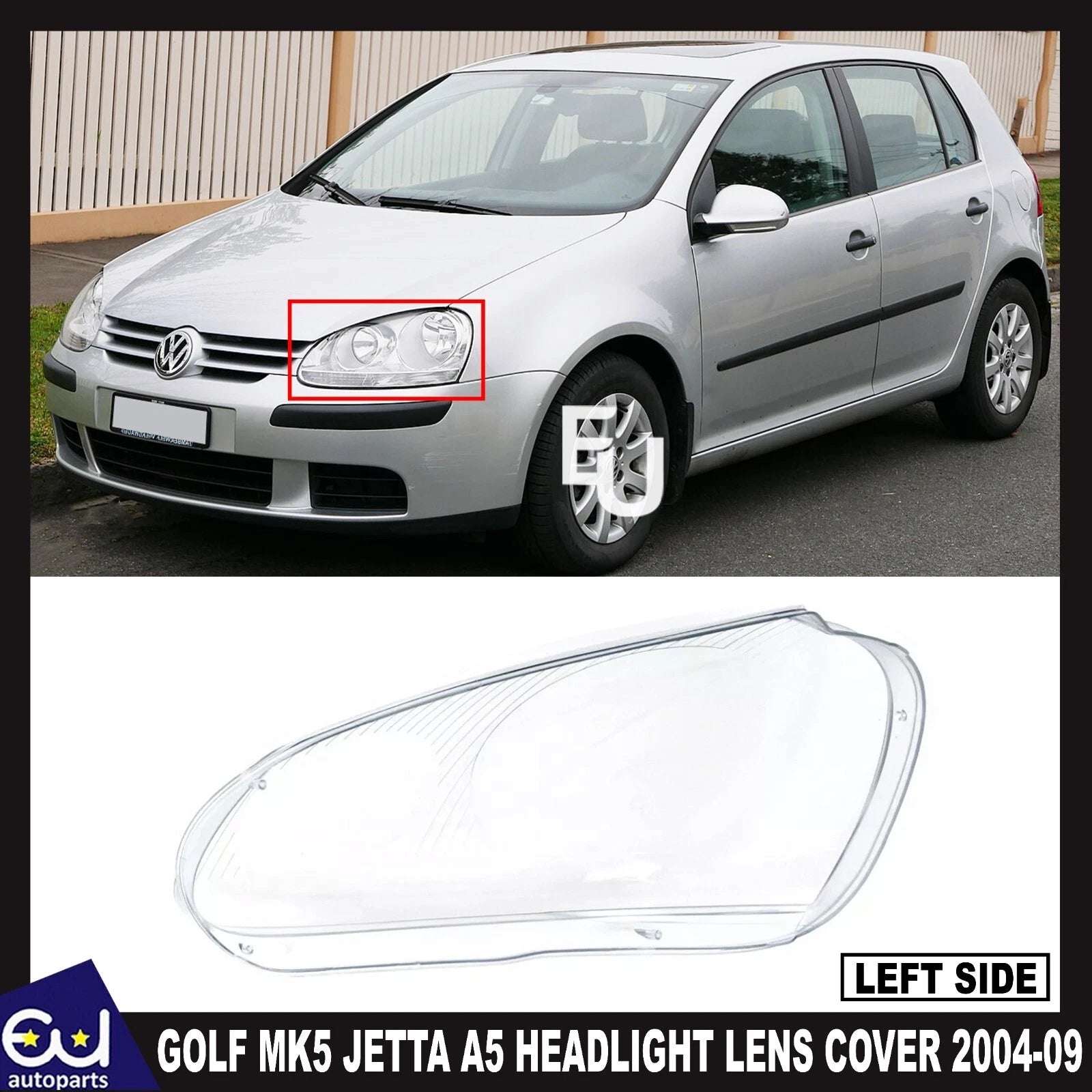 LEFT PASSENGER SIDE HEADLIGHT LENS COVER LAMP FOR GOLF MK5 JETTA A5 2004-2009