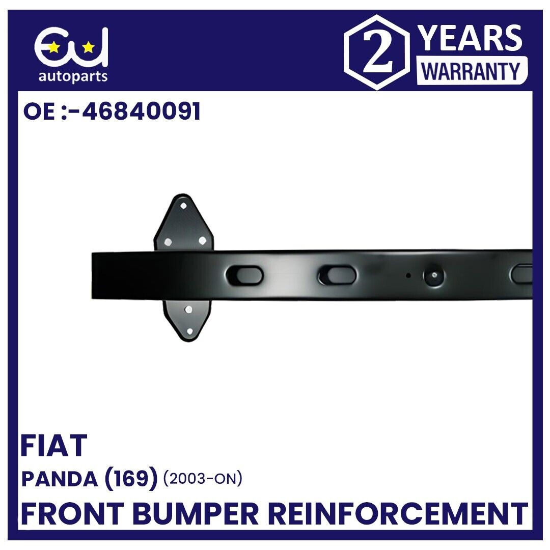 FRONT BUMPER REINFORCEMENT FOR FIAT PANDA 03 - 12 CRASH BAR CARRIER NEW 46840091