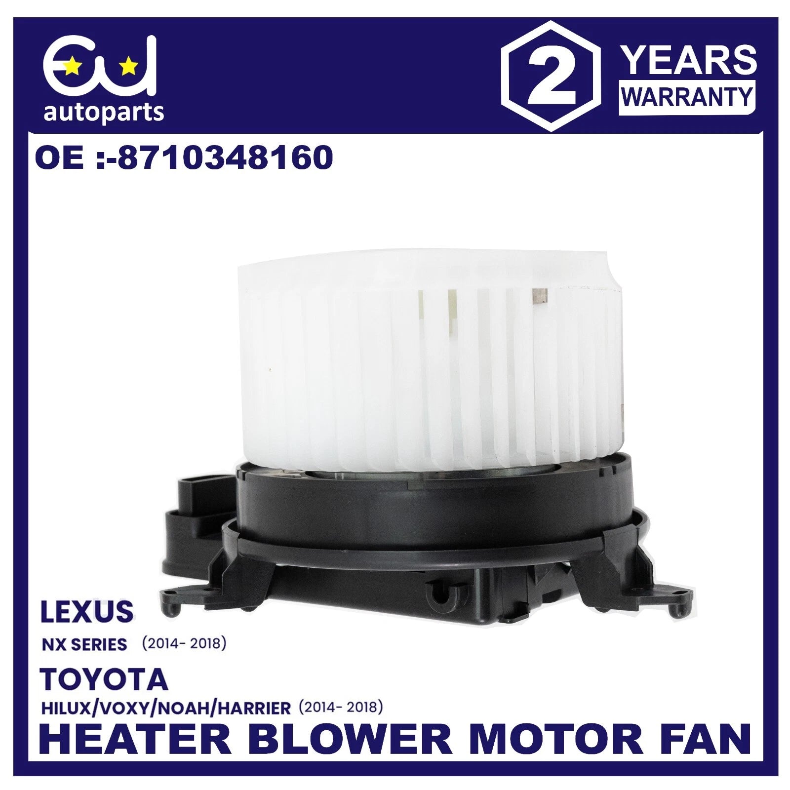HEATER BLOWER MOTOR FAN FOR TOYOTA HILUX VOXY LEXUS NX SERIES 14+ 8710348160