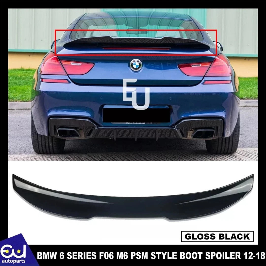 FOR BMW 6 SERIES GRAN COUPE F06 M6 PSM STYLE GLOSS BLACK REAR BOOT SPOILER 12-18