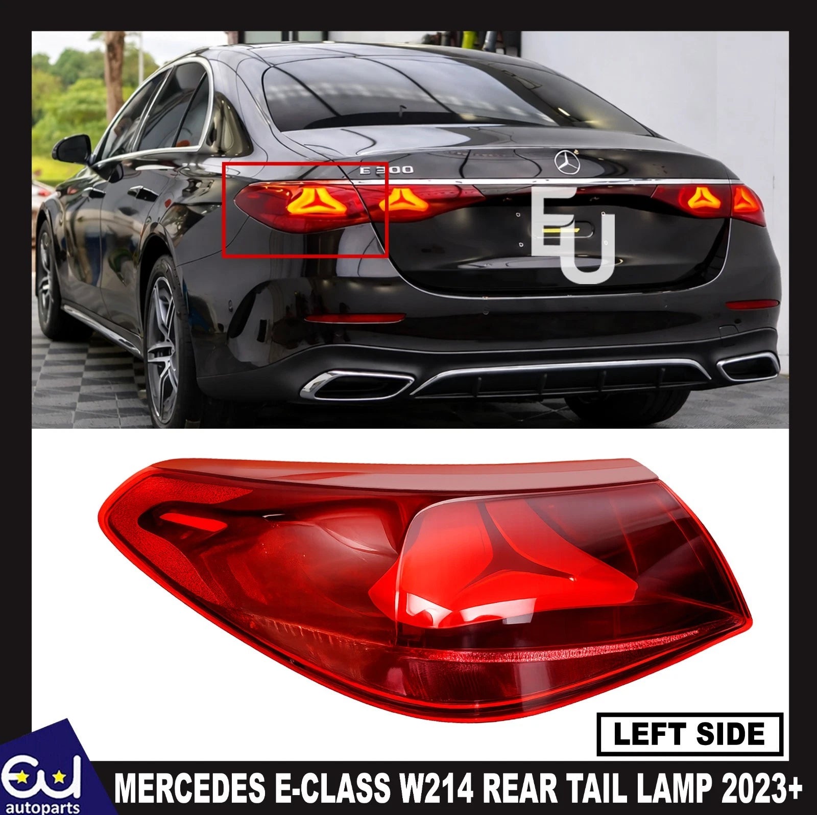 FOR MERCEDES E-CLASS W214 LEFT PASSENGER SIDE REAR OUTER TAIL LIGHT LAMP 2023+