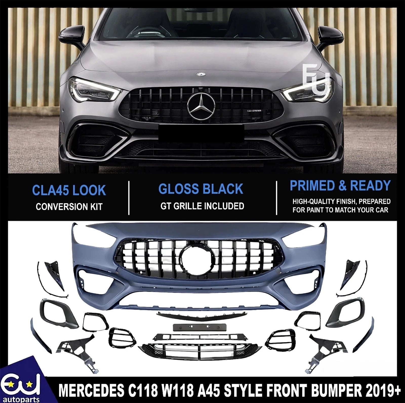FOR MERCEDES C118 W118 CLA45 STYLE FULL FRONT BUMPER GRILLE BODYKIT PRIMED 2019+
