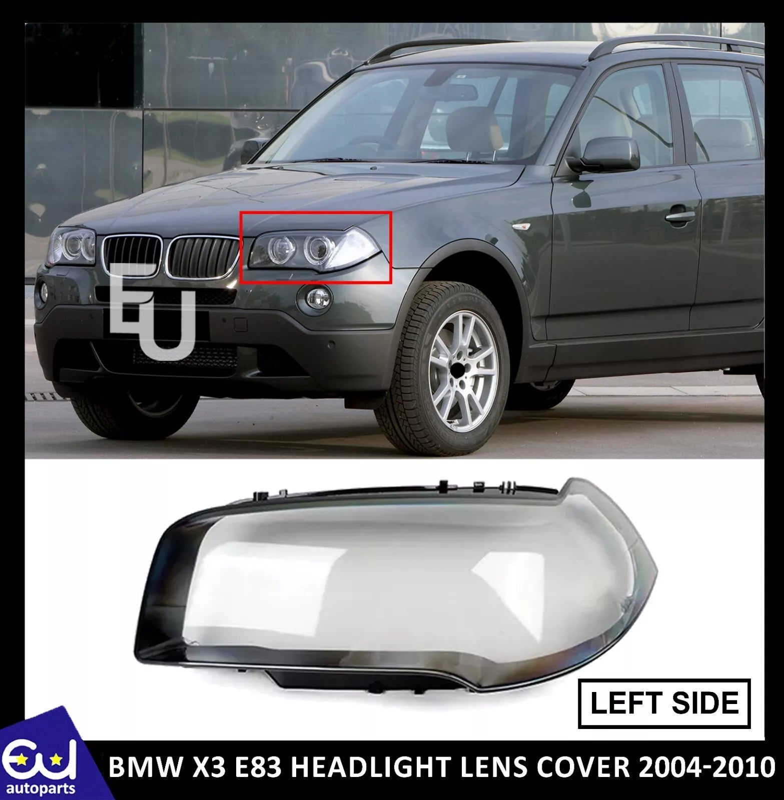 FRONT HEADLIGHT LENS REPLACEMENT COVER LEFT PASSENGER FOR BMW X3 E83 2004-2010
