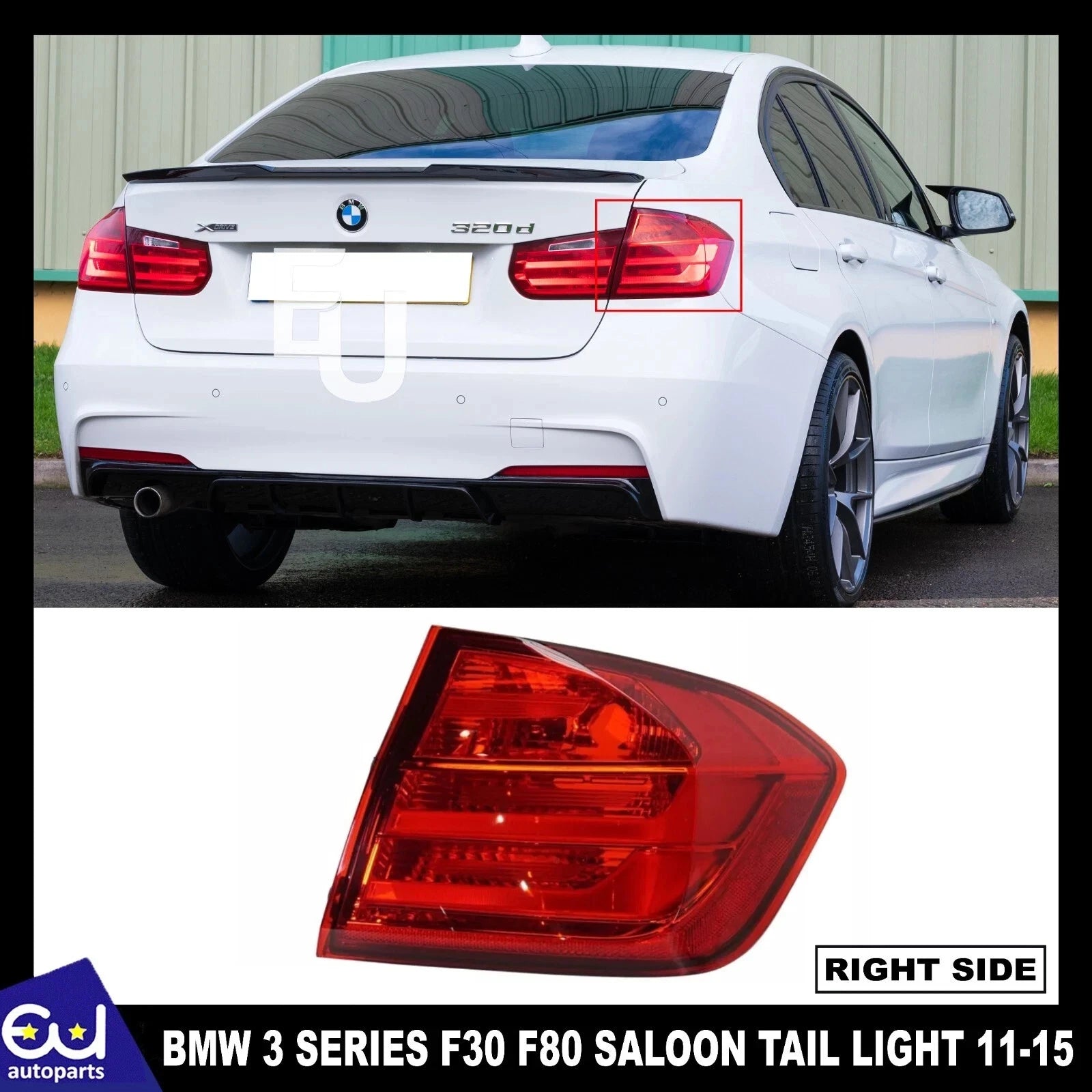 RIGHT REAR OUTER TAIL LIGHT LAMP FOR BMW 3 SERIES F30 F80 SALOON PRE FACELIFT