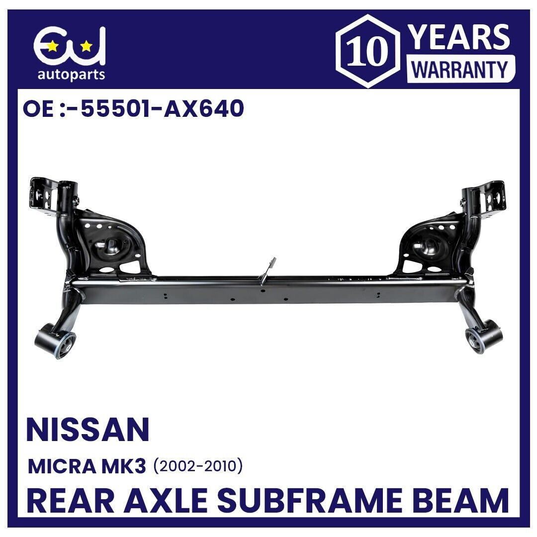 NEW REAR AXLE SUBFRAME CROSSMEMBER BEAM FOR NISSAN MICRA MK3 III K12 02-10
