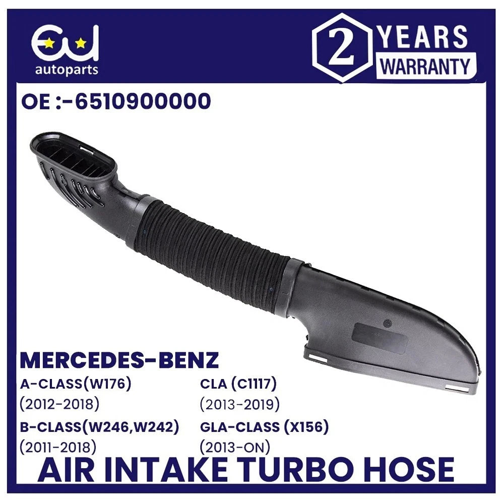 AIR INTAKE HOSE FOR MERCEDES BENZ MB CLA A CLASS 200 CDI W117 W176 A6510900000