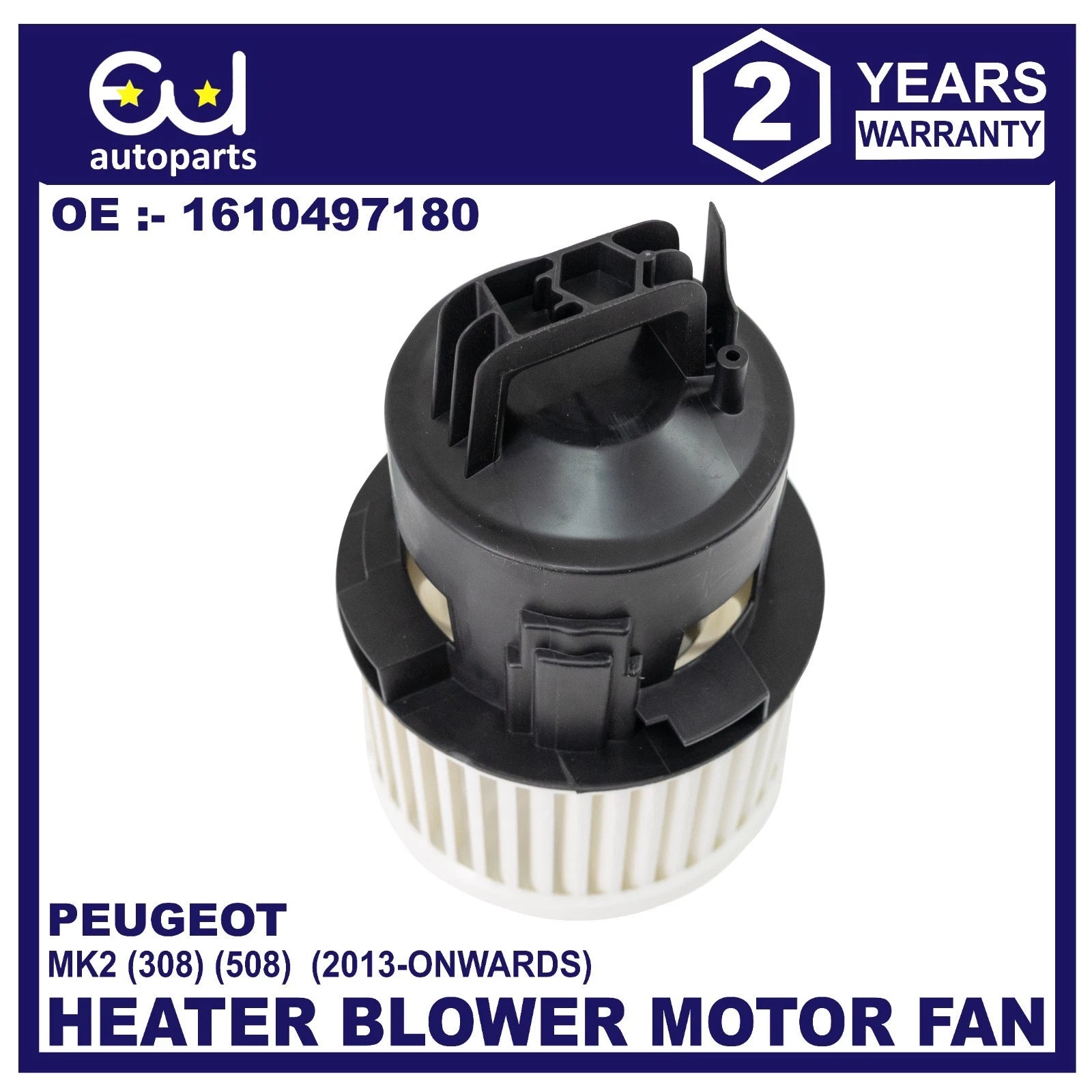 HEATER BLOWER MOTOR FAN FOR PEUGEOT 308 Mk2 1.6 1.2 1610497180 2013 - ONWARDS