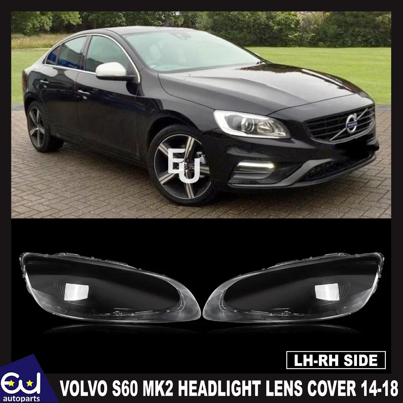 FOR VOLVO S60 MK2 134 LEFT RIGHT SIDE PAIR FRONT HEADLIGHT LAMP LENS COVER 14-18
