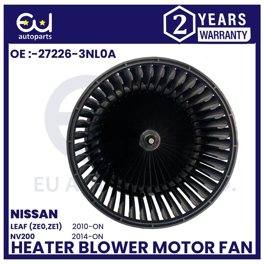 HEATER BLOWER MOTOR FAN FOR NISSAN LEAF NV200 EVALIA 1.5 1.6 272263NL0A 2010+