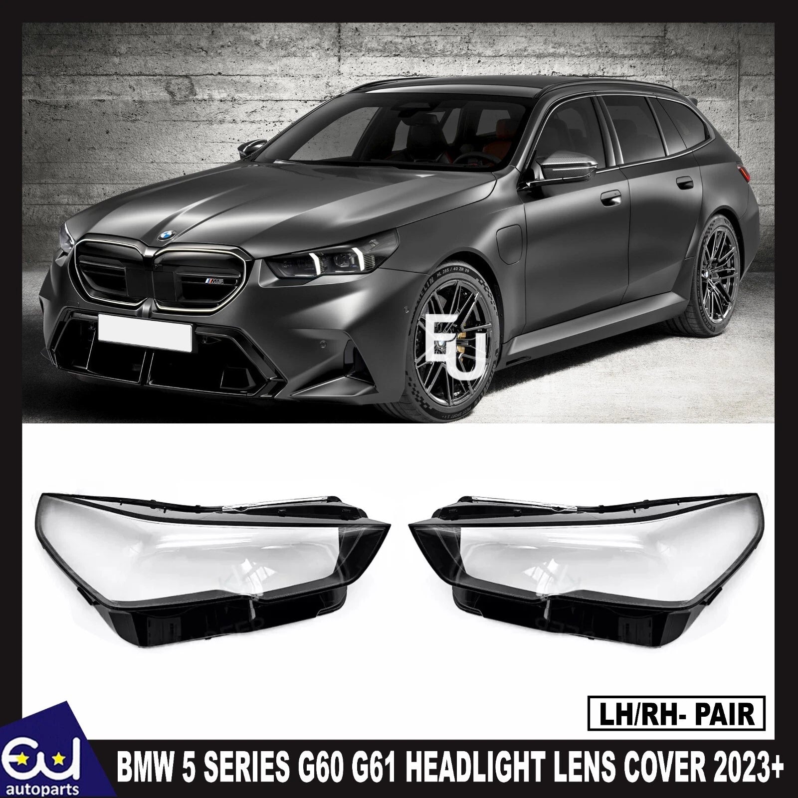 LEFT RIGHT PAIR SET HEADLAMP HEADLIGHT LENS COVER FOR BMW 5 SERIES G60 G61 2023+