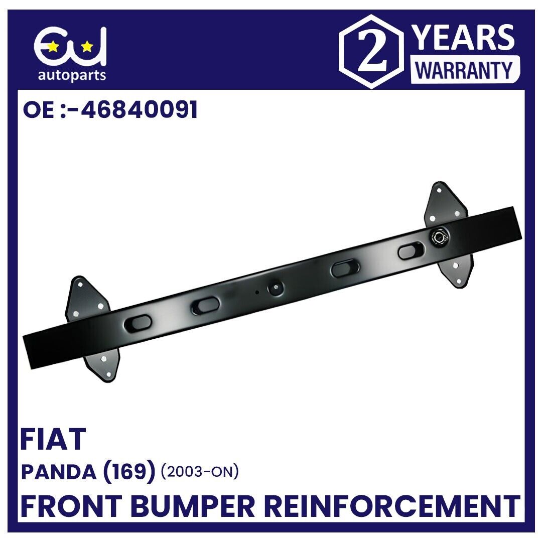 FRONT BUMPER REINFORCEMENT FOR FIAT PANDA 03 - 12 CRASH BAR CARRIER NEW 46840091