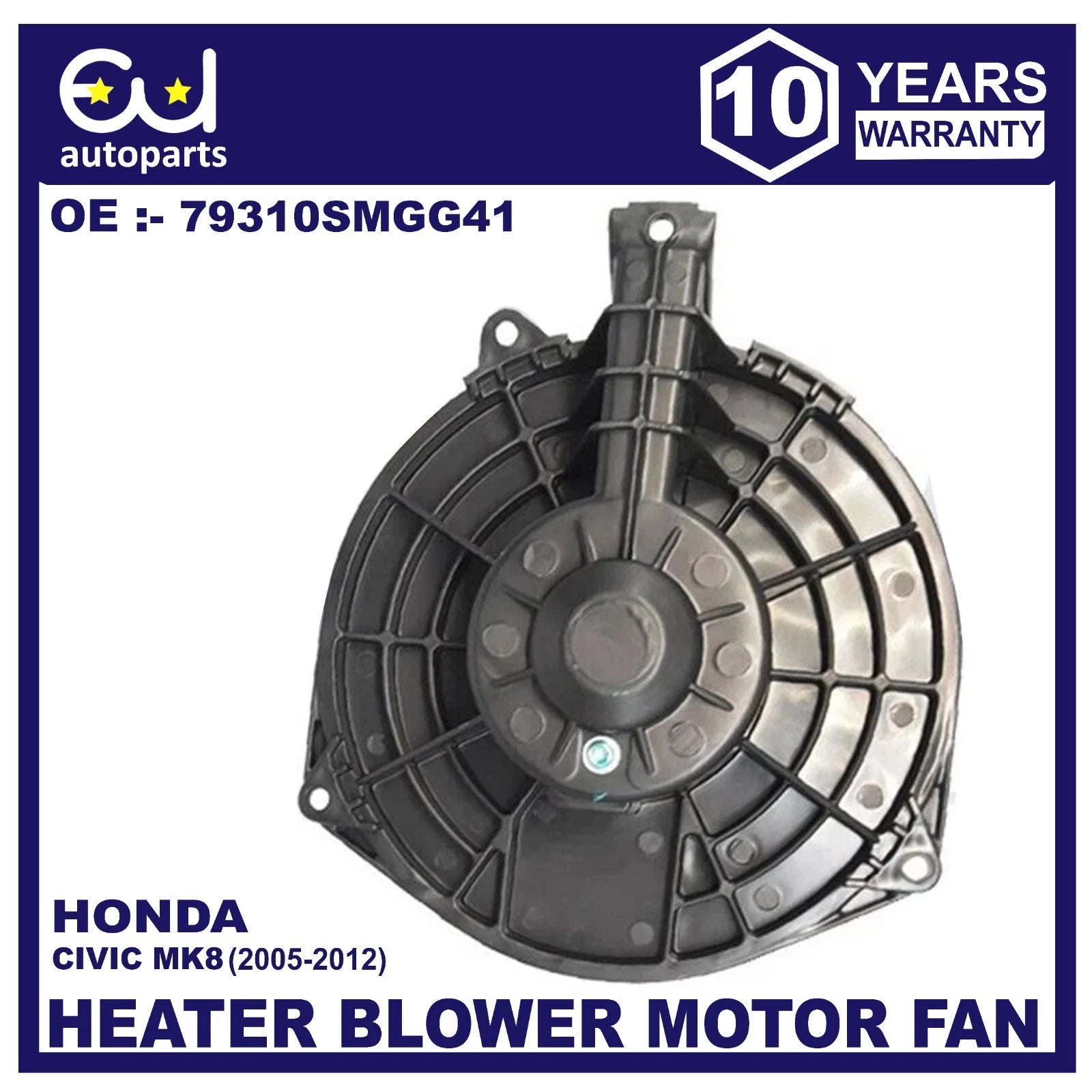 NEW HEATER BLOWER MOTOR FAN FOR HONDA CIVIC MK8 VIII 1.4 1.8 2.2 79310SMGG41