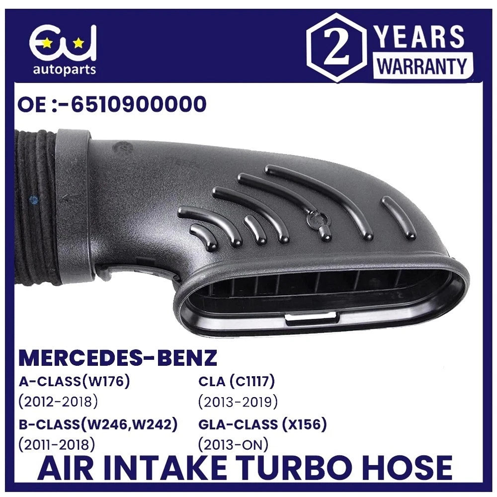 AIR INTAKE HOSE FOR MERCEDES BENZ MB CLA A CLASS 200 CDI W117 W176 A6510900000