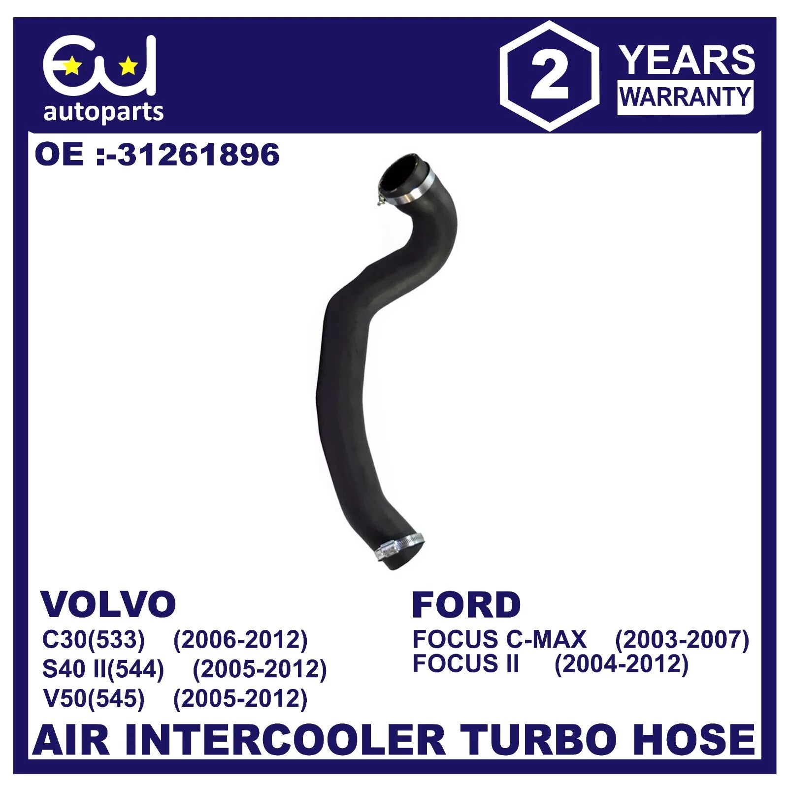 FOR VOLVO C30 S40 V50 C70 2.0D INTERCOOLER TURBO HOSE PIPE DIESEL 31261896