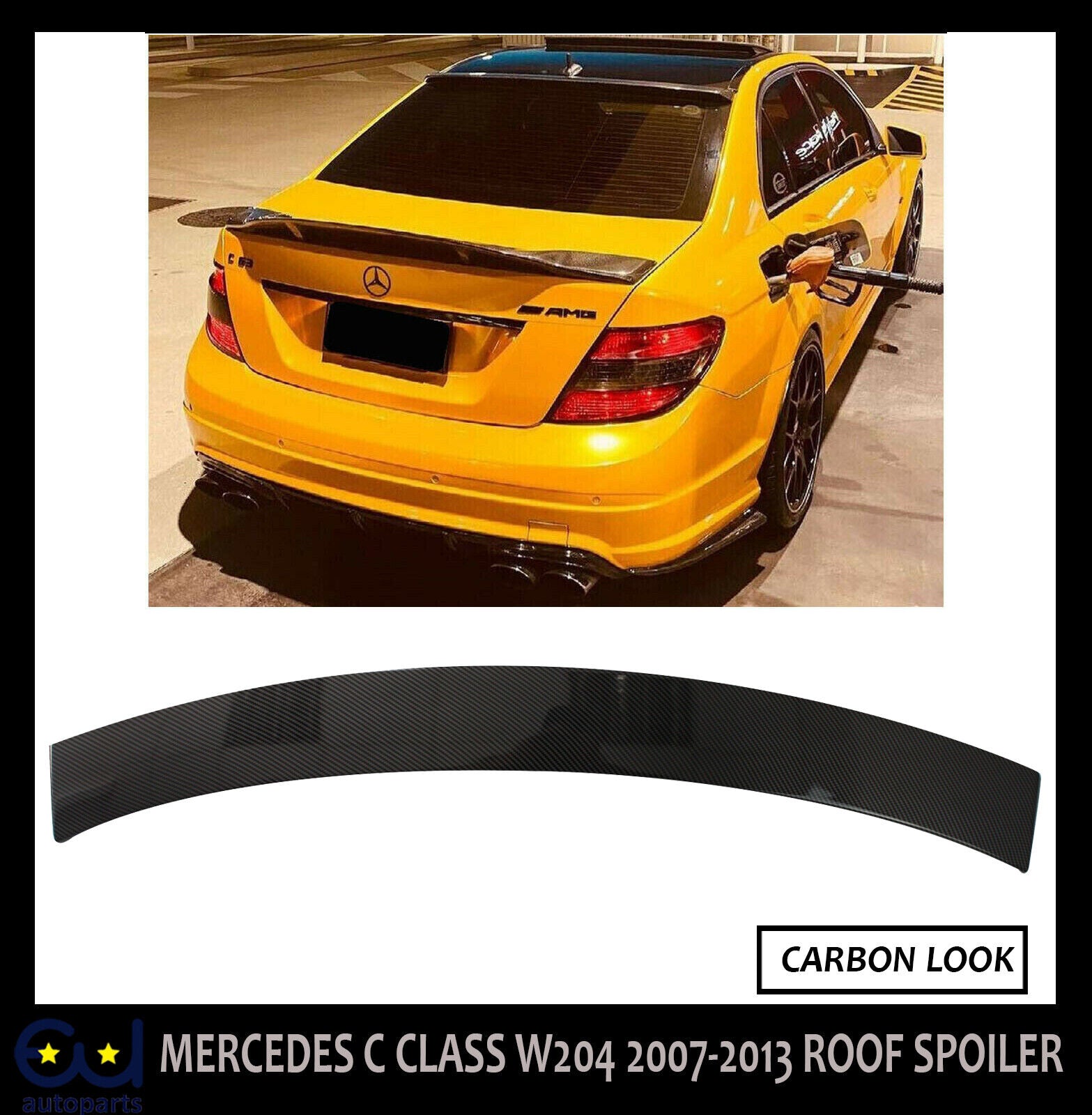 FOR MERCEDES C CLASS W204 REAR ROOF SPOILER WINDOW 07-13 CARBON LOOK 100%
