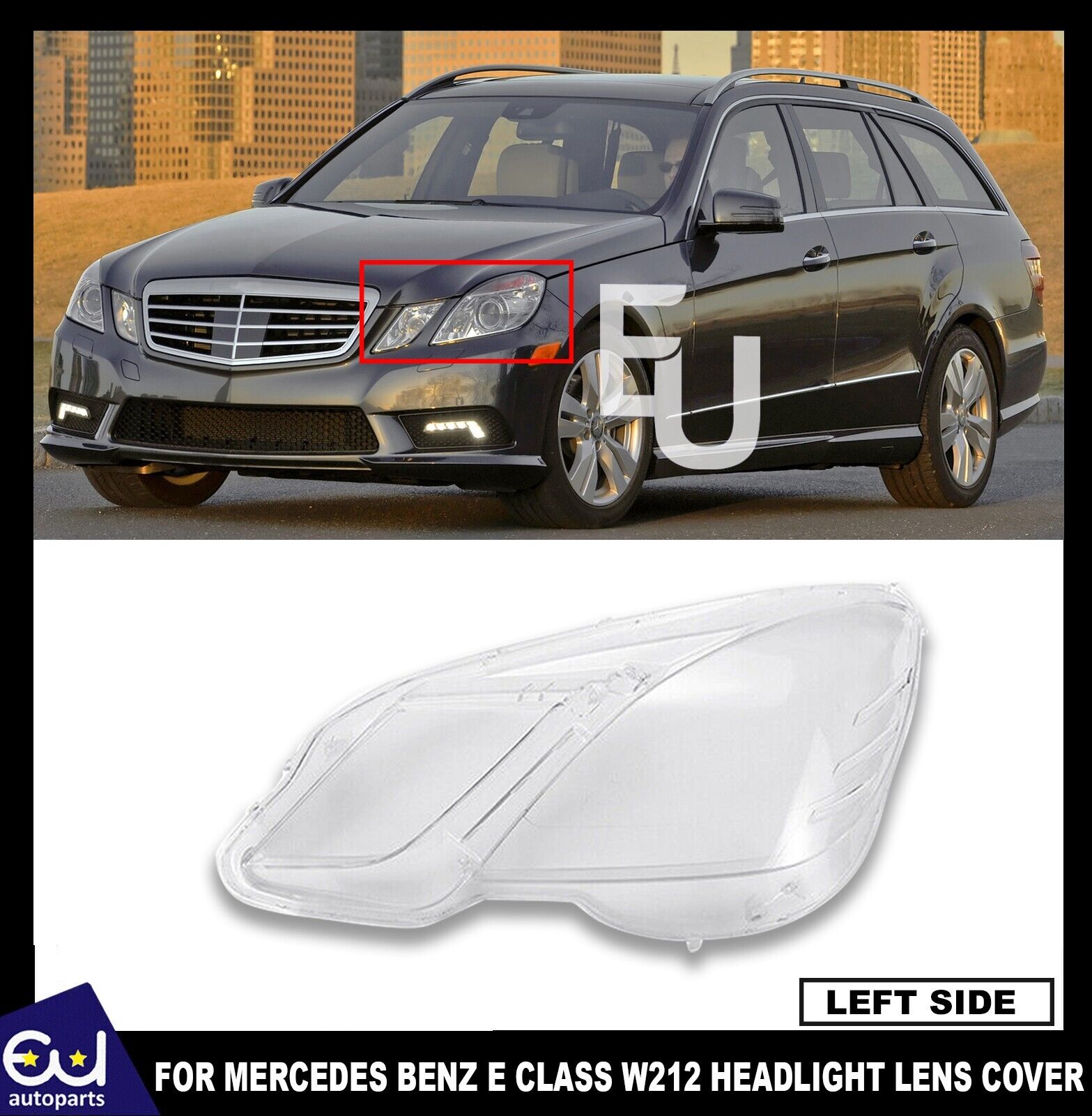 FOR MERCEDES BENZ E CLASS W212 2009-2013 HEADLIGHT LAMP GLASS LENS COVER LEFT LH