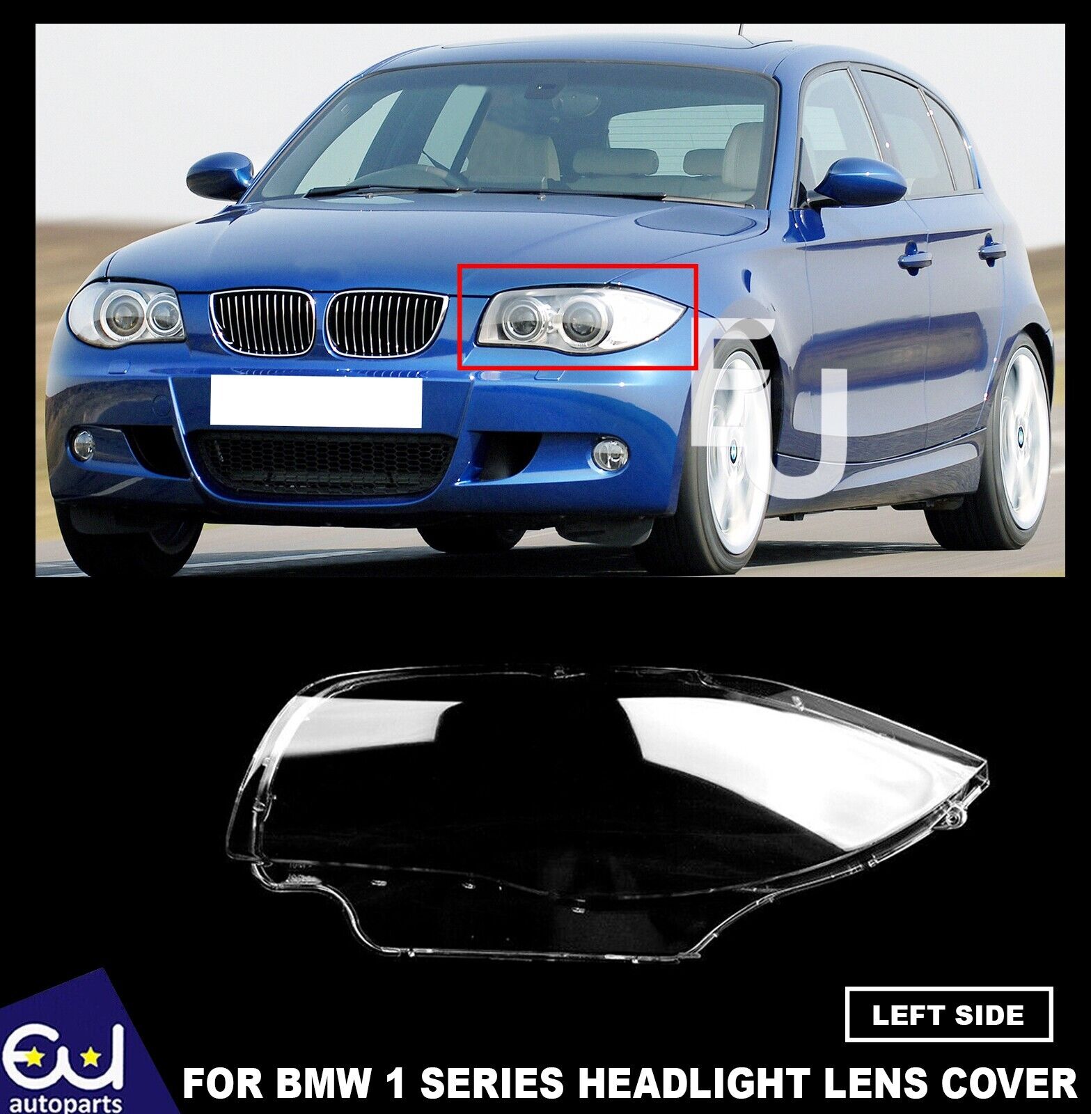 LEFT HEADLIGHT LENS COVER SHELL FOR BMW E81 E82 E87 E88 1 SERIES 1M 2004-2013