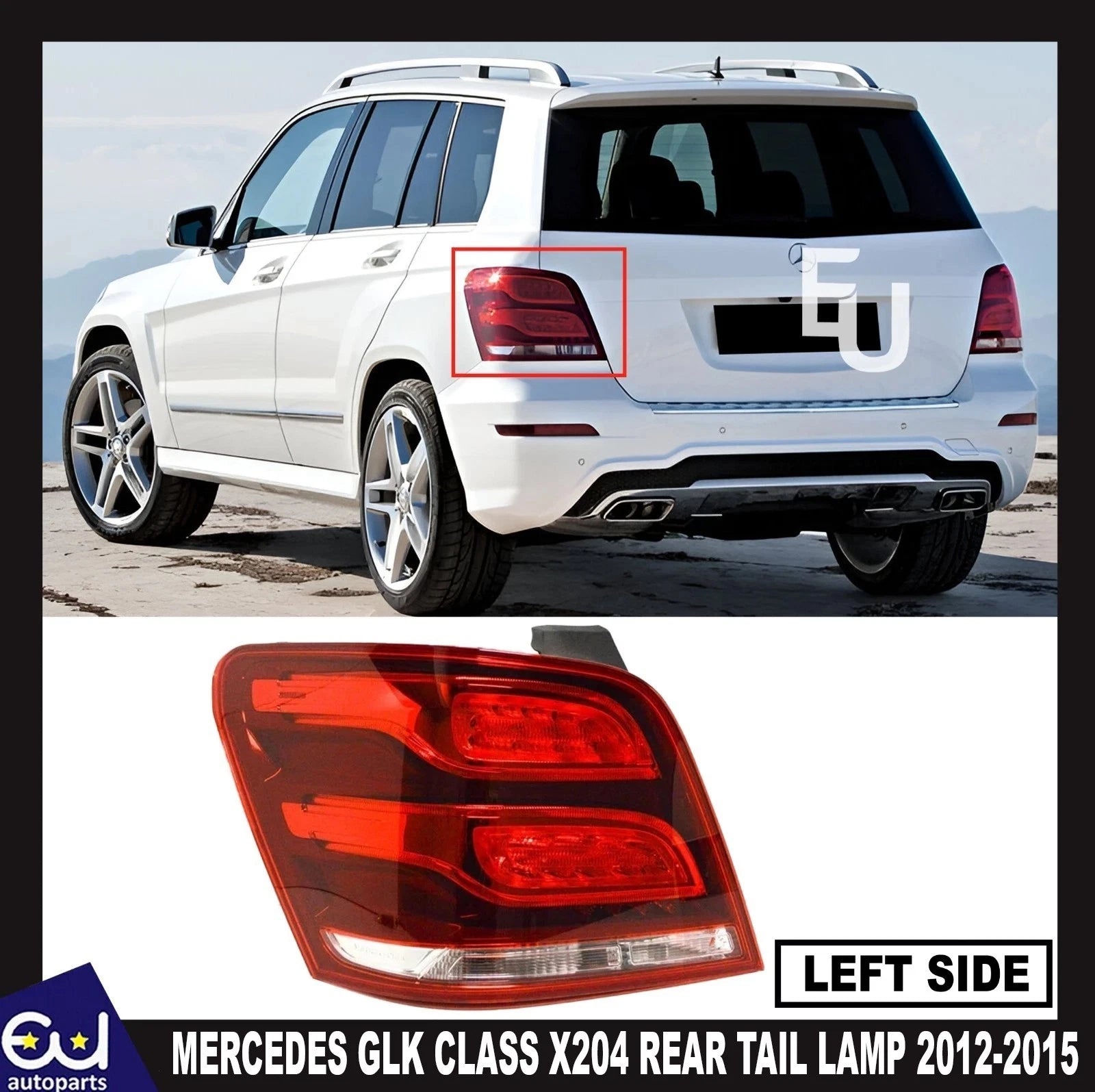 FOR MERCEDES GLK CLASS X204 REAR TAIL LIGHT LAMP LED LEFT PASSENGER SIDE 12-15