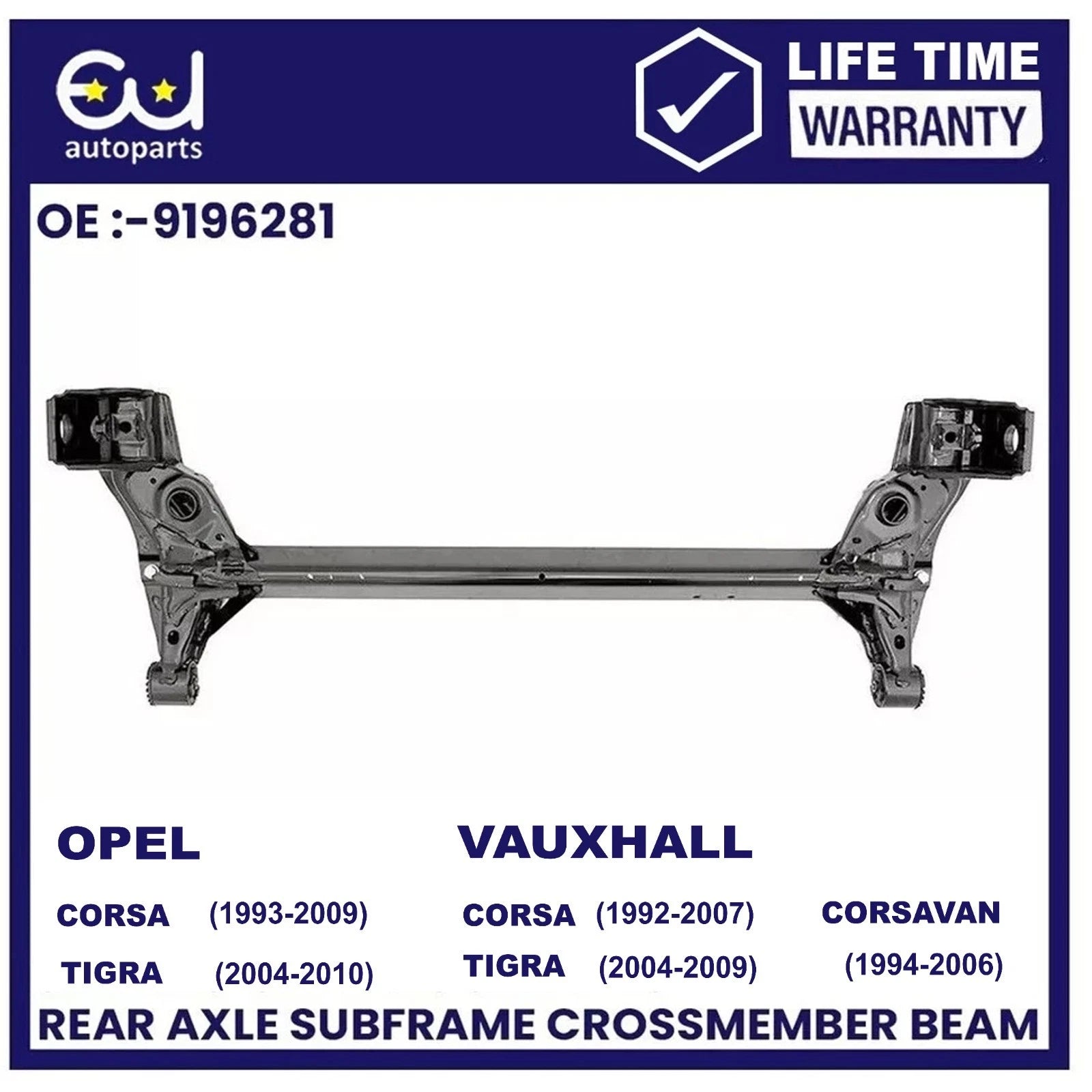 REAR AXLE SUBFRAME BEAM FOR VAUXHALL OPEL CORSA B C 92-09 TIGRA 04-09 9196281