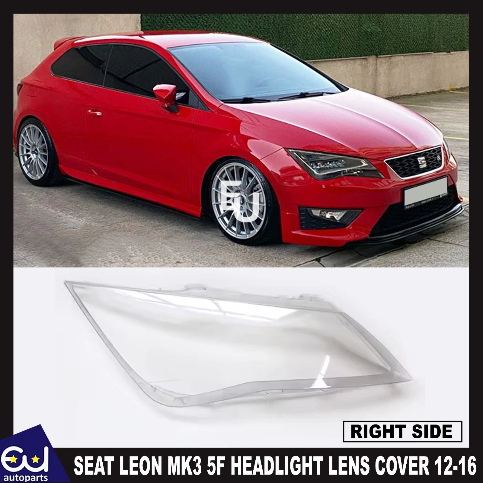 CLEAR HEADLIGHT LENS SHELL LAMPSHADE RIGHT DRIVER RH FOR SEAT LEON MK3 5F 12-16