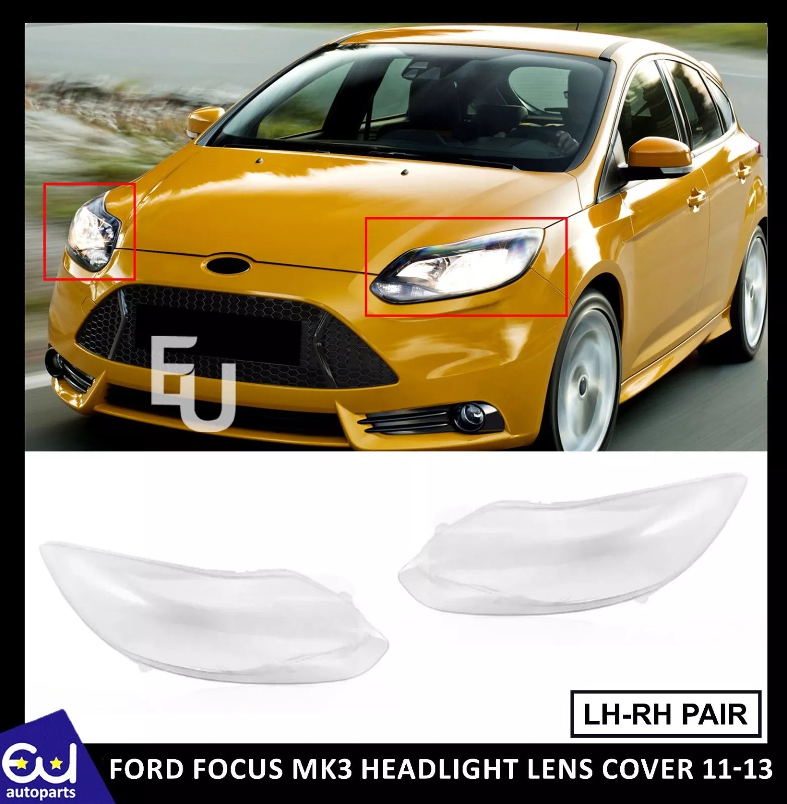 FRONT HEADLIGHT LAMP LENS COVER LEFT RIGHT SIDE PAIR FOR FORD FOCUS MK3 2011-13