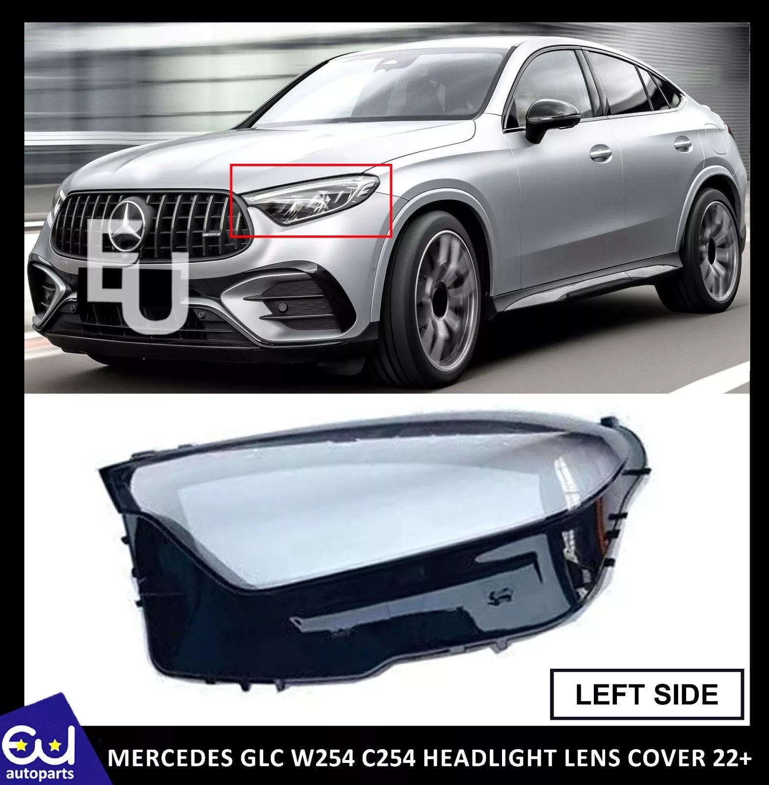 LEFT SIDE HEADLIGHT HEADLAMP LENS COVER FOR MERCEDES BENZ GLC W254 C254 GLC 22+