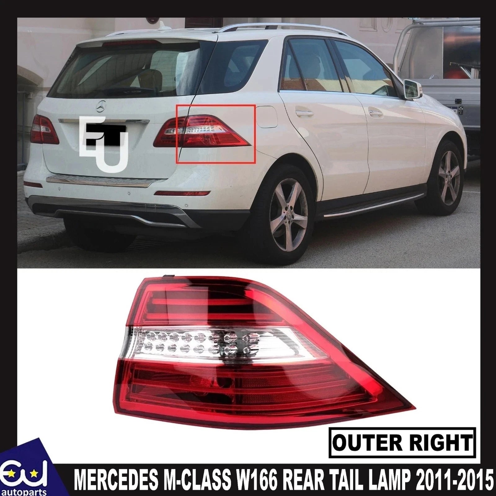 FOR MERCEDES M-CLASS W166 PRE-LCI LED RIGHT DRIVER REAR OUTER TAIL LIGHT LAMP