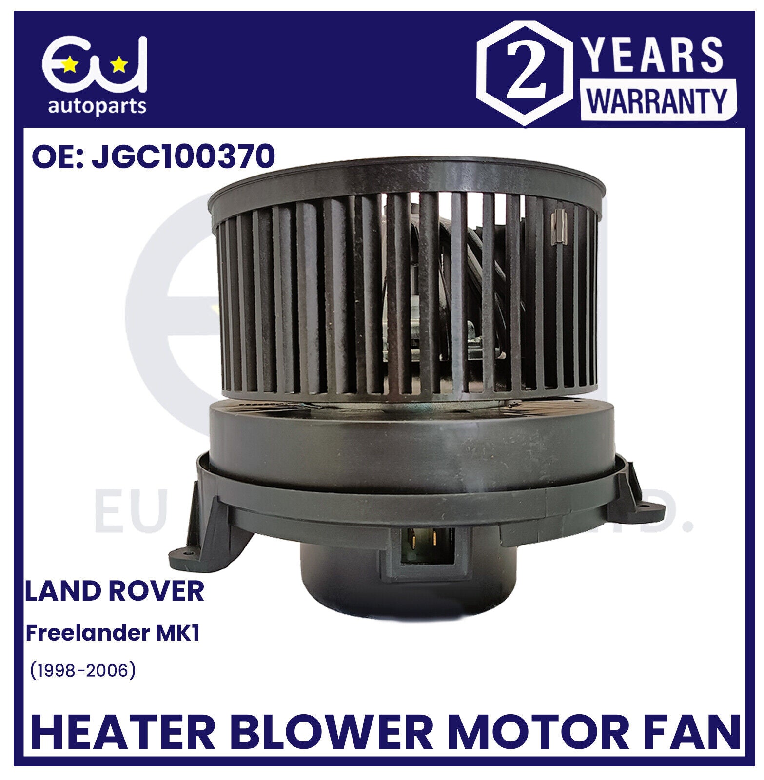 HEATER BLOWER MOTOR FAN FOR LAND ROVER FREELANDER MK1 L314 1998-2006 JGC500020