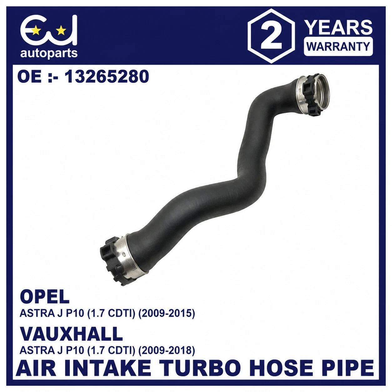 FOR VAUXHALL OPEL ASTRA J MK6 1.7 CDTI LEFT INTERCOOLER PIPE 13265280 2009-2018
