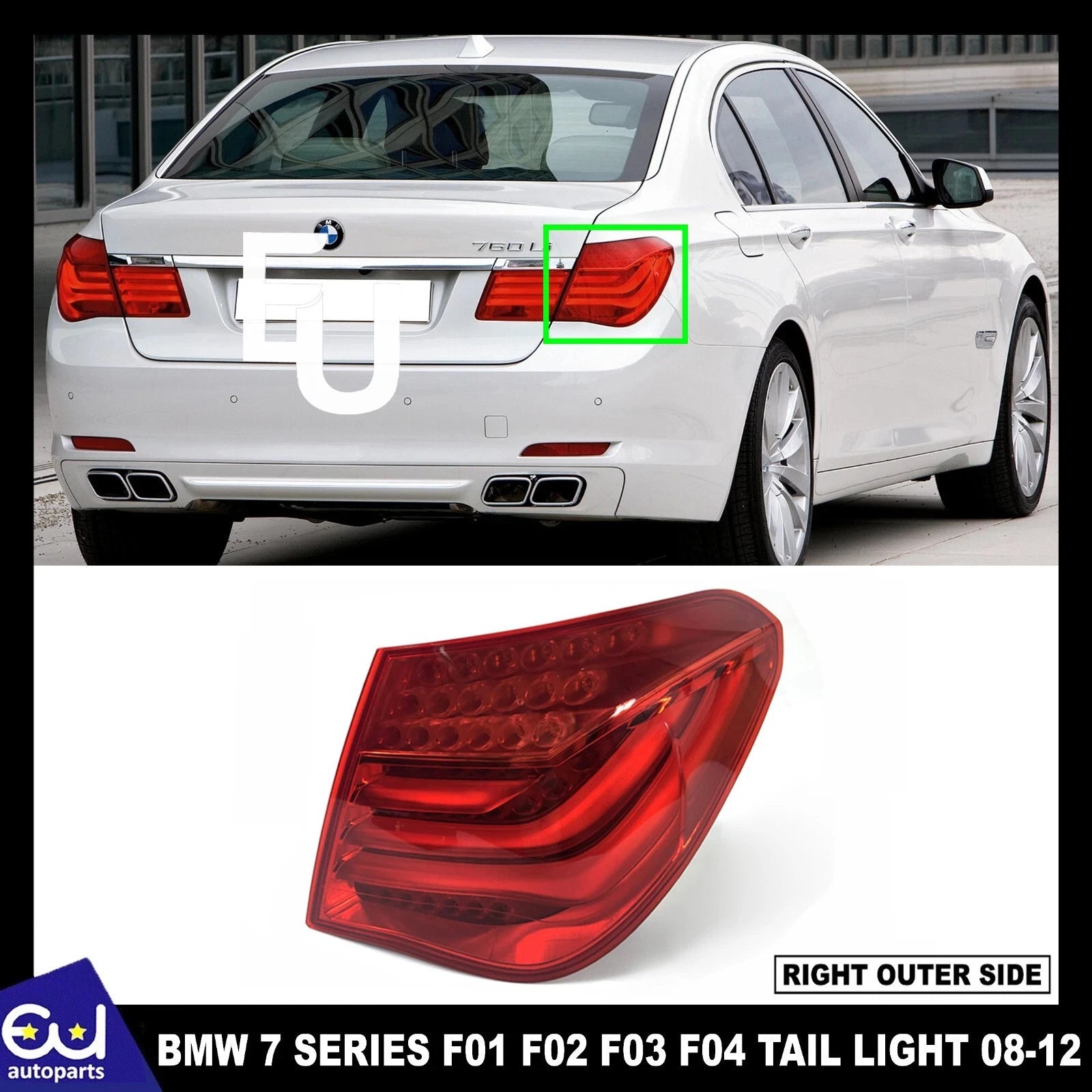 RIGHT REAR TAIL LIGHT LAMP OUTER FOR BMW 7 SERIES F01 F02 F03 F04 PRE FACELIFT