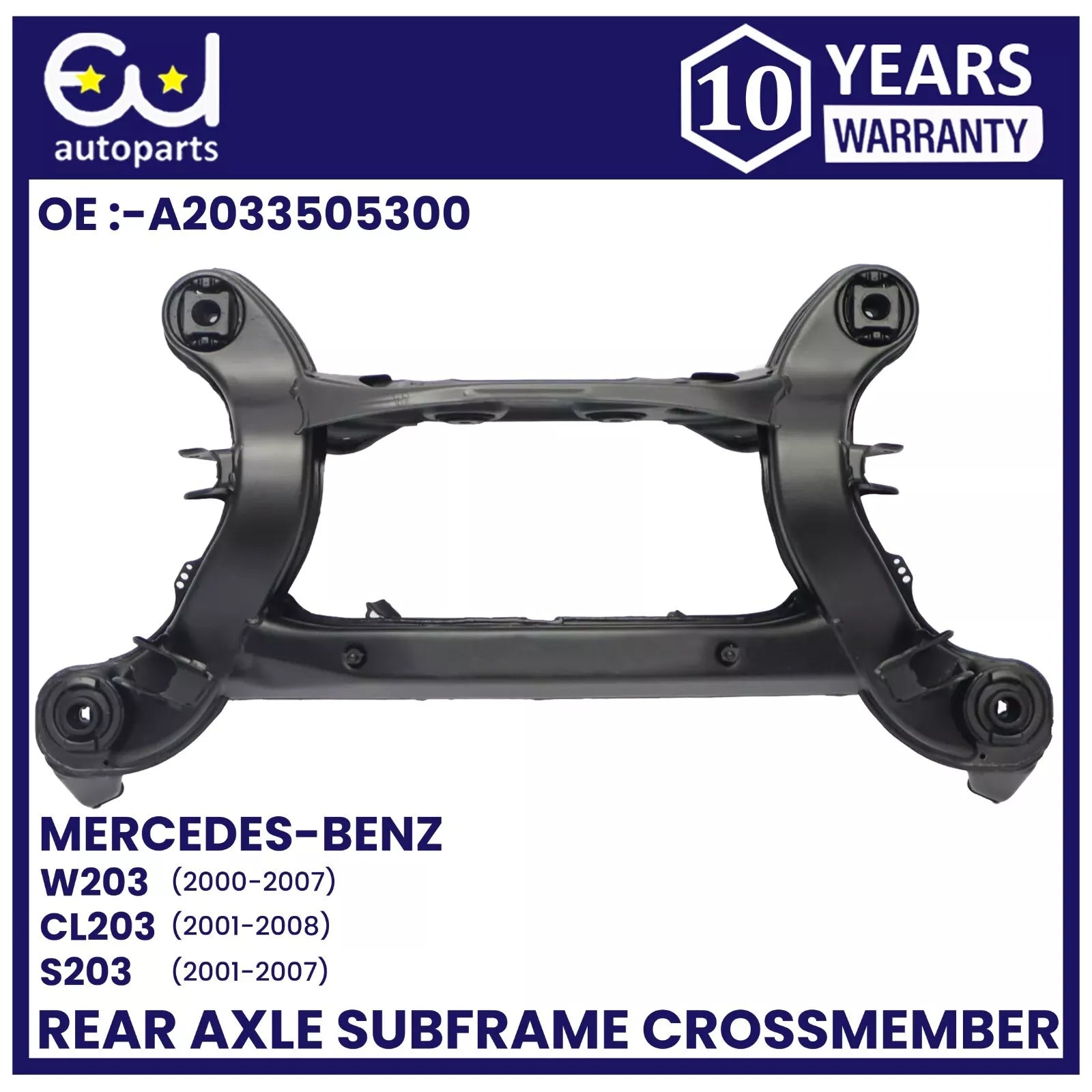 NEW REAR AXLE SUBFRAME CROSSMEMBER FOR MERCEDES C CLASS W203 2000-07 A2033505300