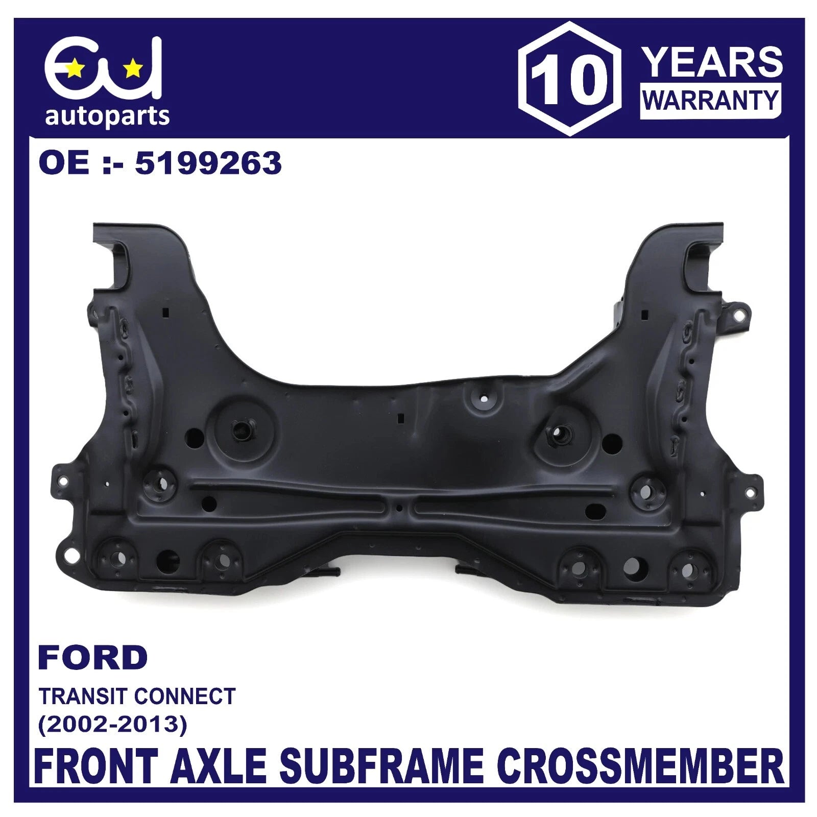 FRONT AXLE SUBFRAME CROSSMEMBER FOR FORD TRANSIT CONNECT 2002-2013