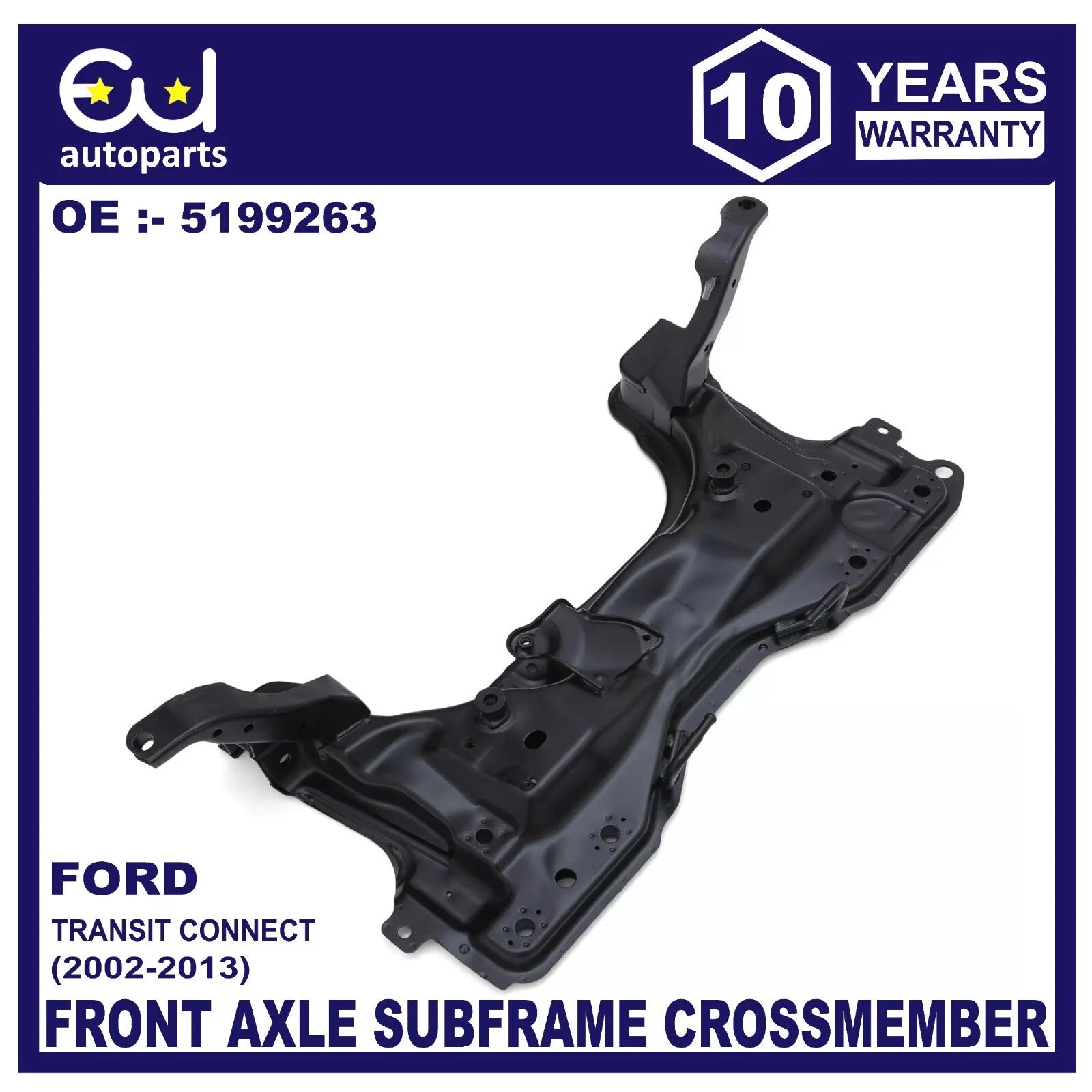 FRONT AXLE SUBFRAME CROSSMEMBER FOR FORD TRANSIT CONNECT 2002-2013