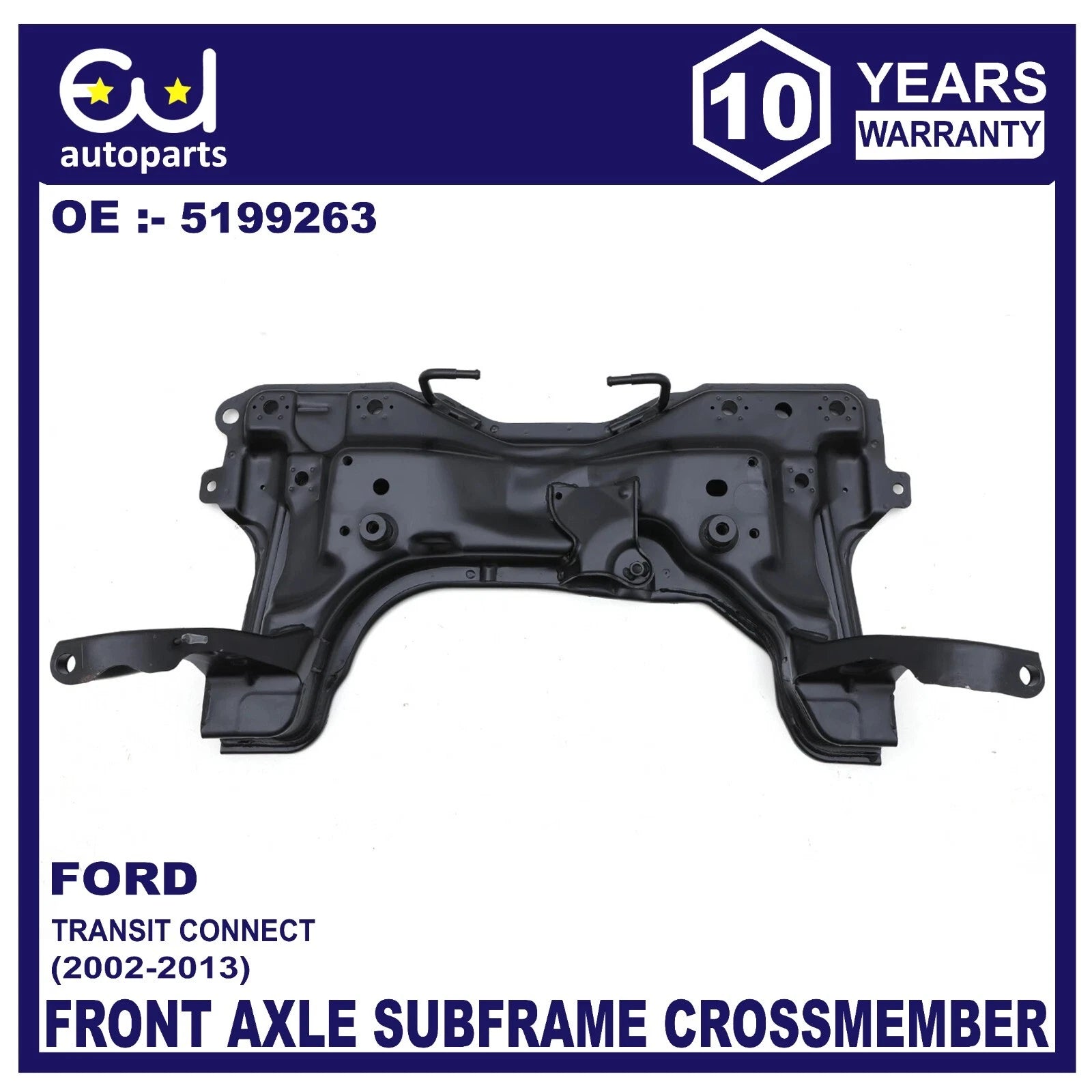 FRONT AXLE SUBFRAME CROSSMEMBER FOR FORD TRANSIT CONNECT 2002-2013