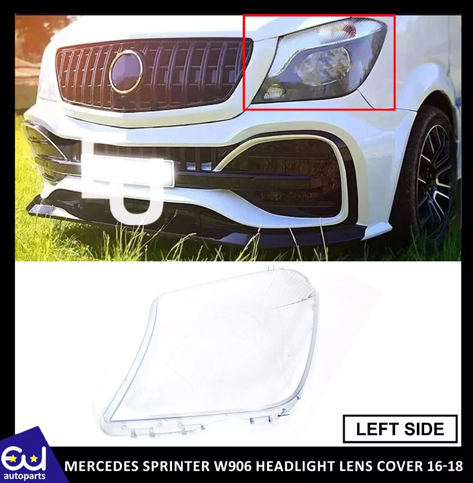 FOR MERCEDES SPRINTER W906 LEFT PASSENGER SIDE HEADLIGHT LENS HEADLAMP COVER