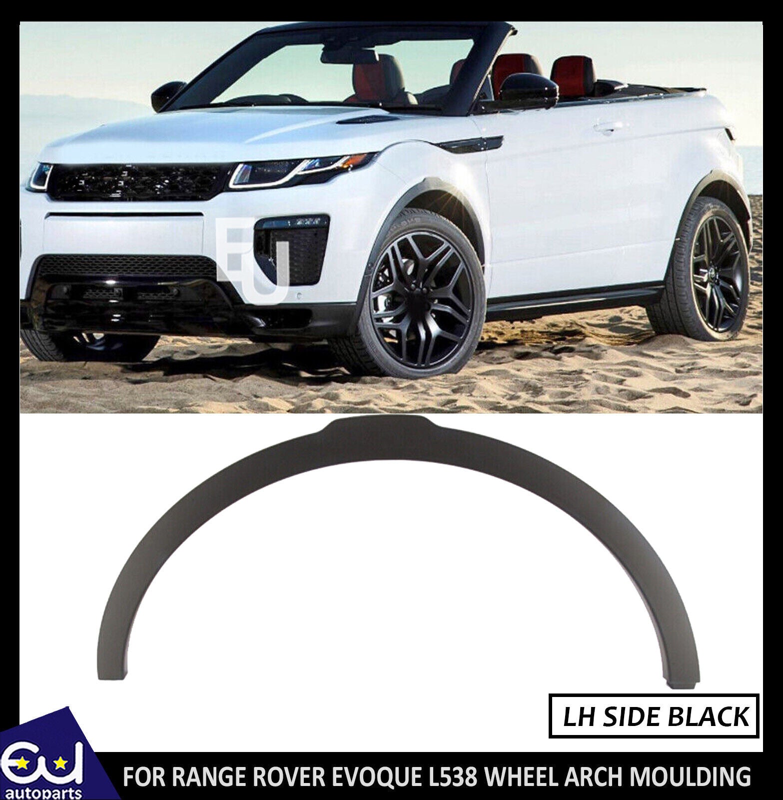 Custom Range Rover L538 FRONT WHEEL FENDER ARCH TRIM FOR RANGE ROVER EVOQUE L538 LEFT PASSENGE