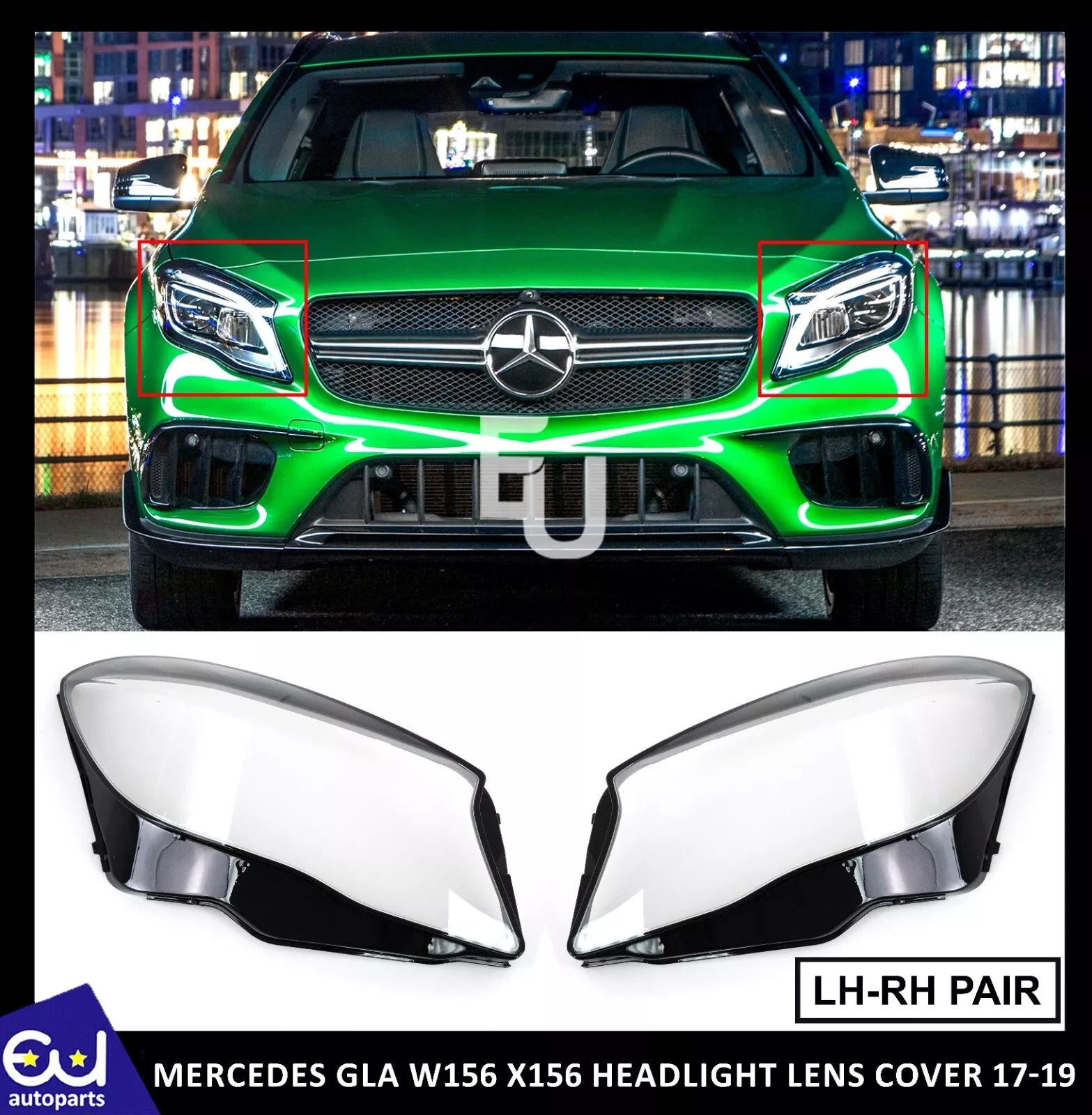 FOR MERCEDES GLA W156 X156 FRONT LEFT RIGHT PAIR HEADLIGHT LENS COVERS 2017-2019