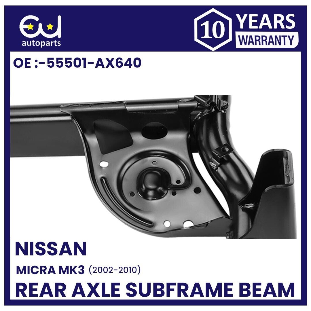 NEW REAR AXLE SUBFRAME CROSSMEMBER BEAM FOR NISSAN MICRA MK3 III K12 02-10