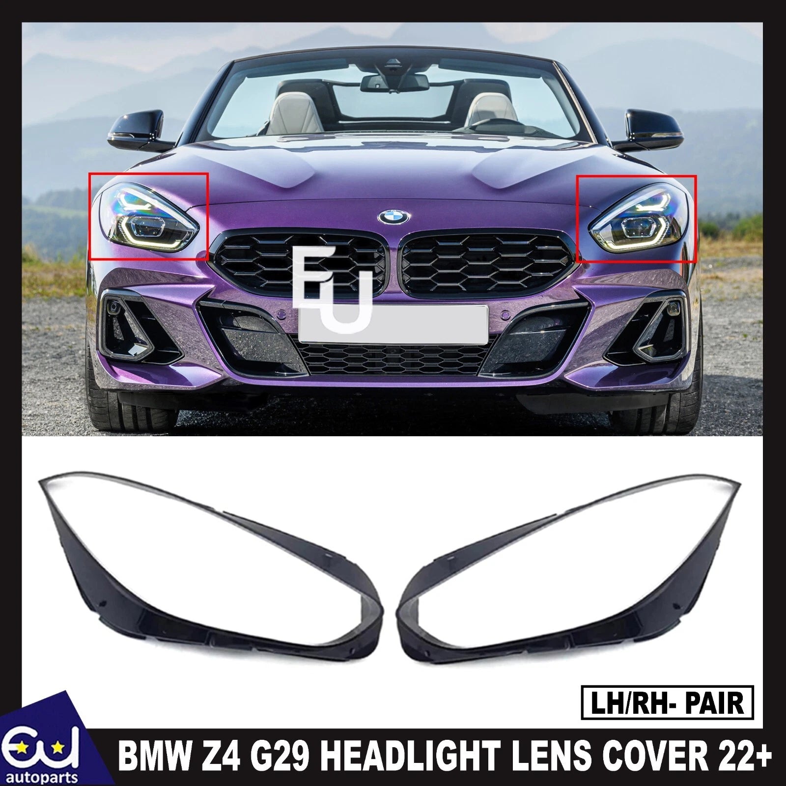 FOR BMW Z4 G29 2022-ON HEADLIGHT HEADLAMP LENS COVER CLEAR LAMPSHADE LEFT+RIGHT