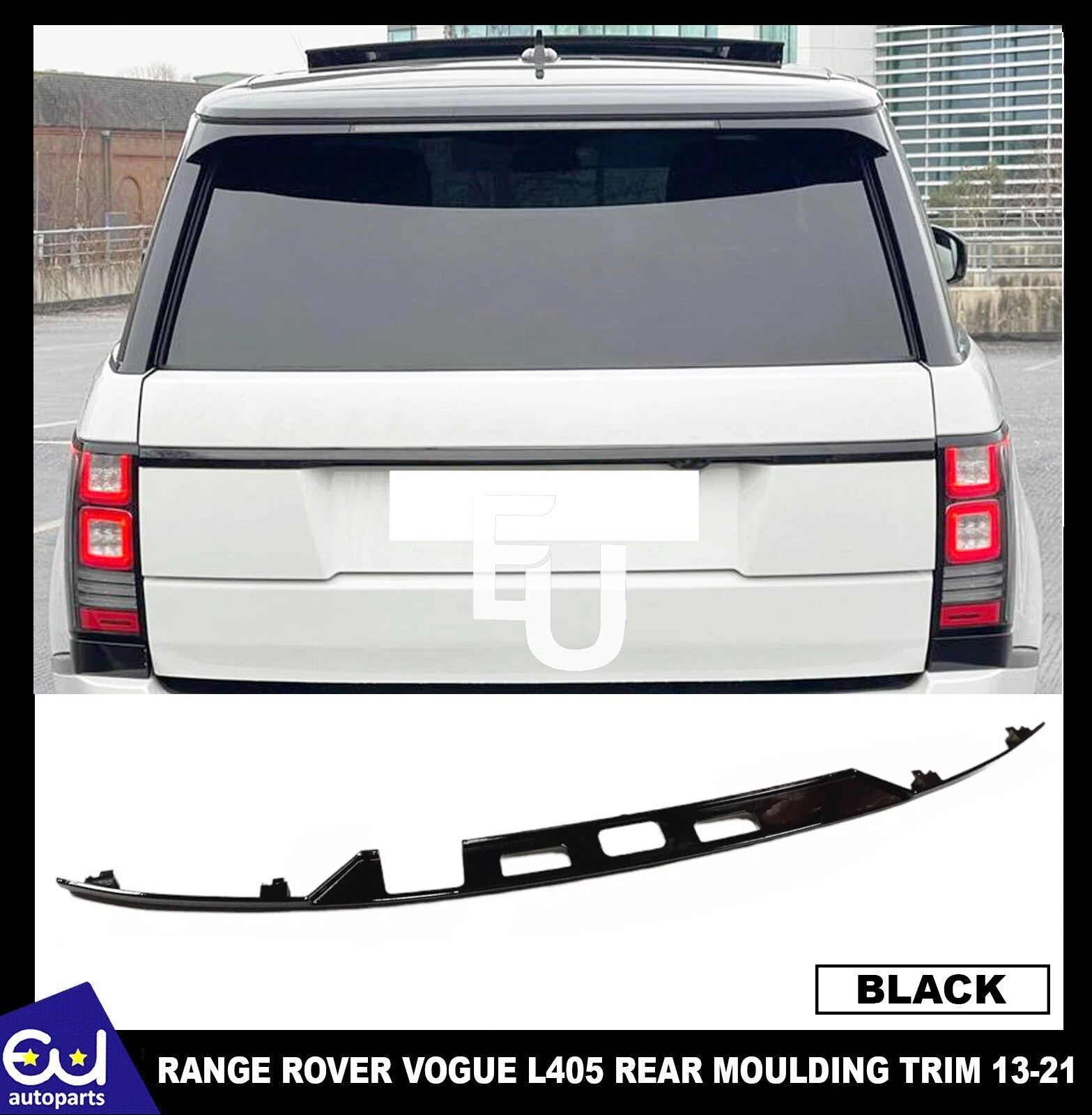 FOR RANGE ROVER VOGUE L405 13-21 REAR MOULDING BOOT TRIM AUTOBIOGRAPHY BLACK