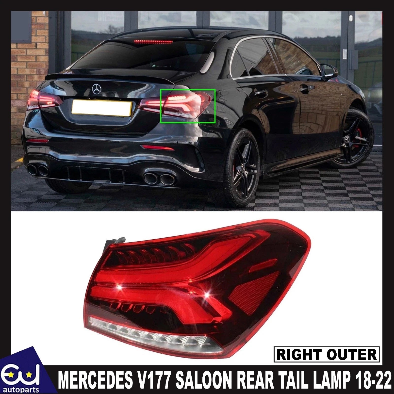FOR MERCEDES A-CLASS W177 V177 SALOON OUTER RIGHT DRIVER REAR TAIL LIGHT LAMP