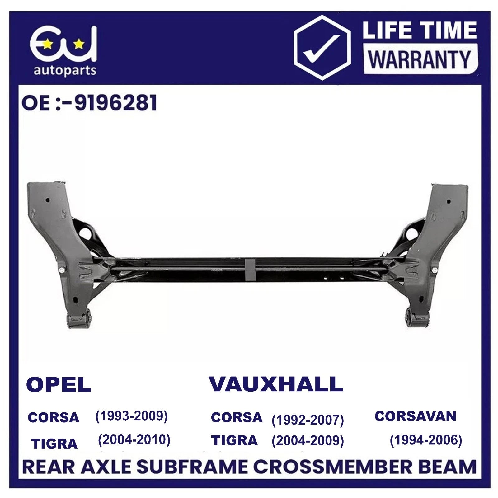 REAR AXLE SUBFRAME BEAM FOR VAUXHALL OPEL CORSA B C 92-09 TIGRA 04-09 9196281