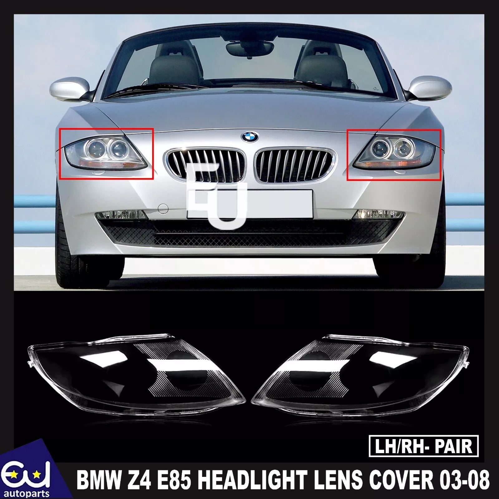 FOR BMW Z4 E85 2003-08 HEADLIGHT HEADLAMP LENS COVER CLEAR LAMPSHADE LEFT+RIGHT