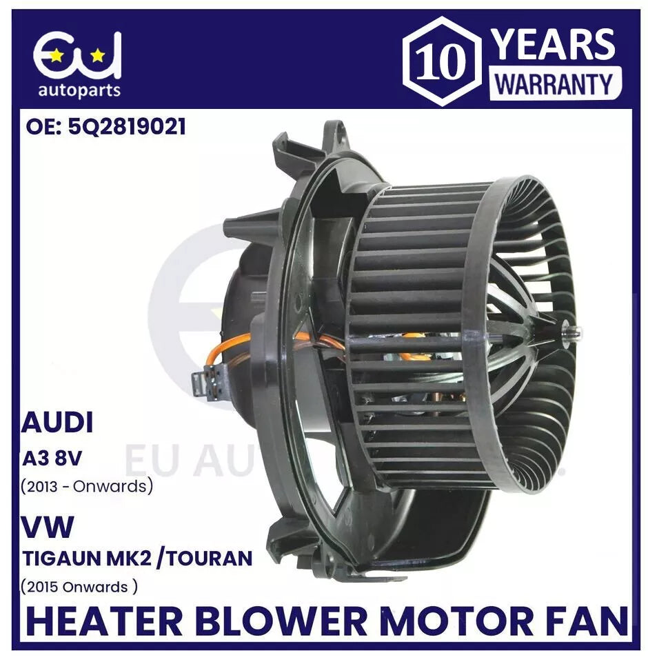 HEATER BLOWER FAN MOTOR AUDI A3 8V 2013-ON FOR VW TIGUAN MK2 TOURAN 2015 ONWARDS
