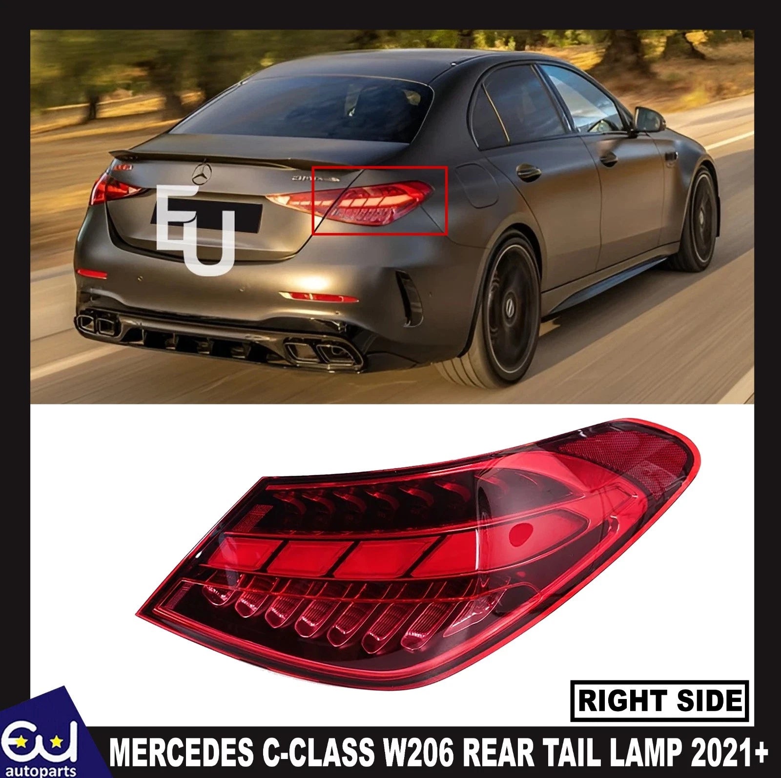 FOR MERCEDES-BENZ C CLASS W206 REAR OUTER TAIL LIGHT LAMP RIGHT DRIVER SIDE 21+