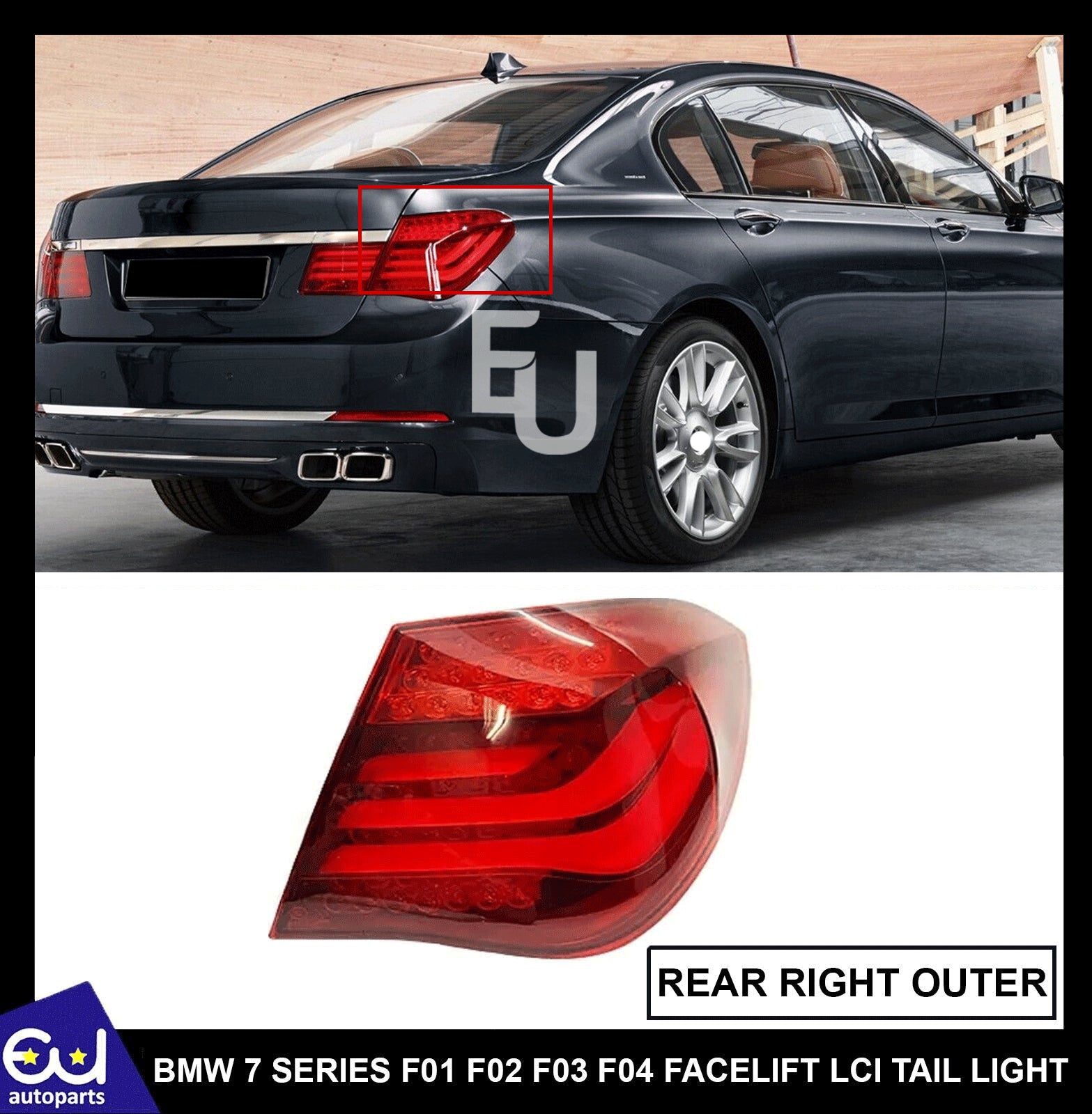 REAR TAIL LIGHT BRAKE LAMP RIGHT OUTER SIDE FOR BMW 7 SERIES F01 F02 F03 F04 13+