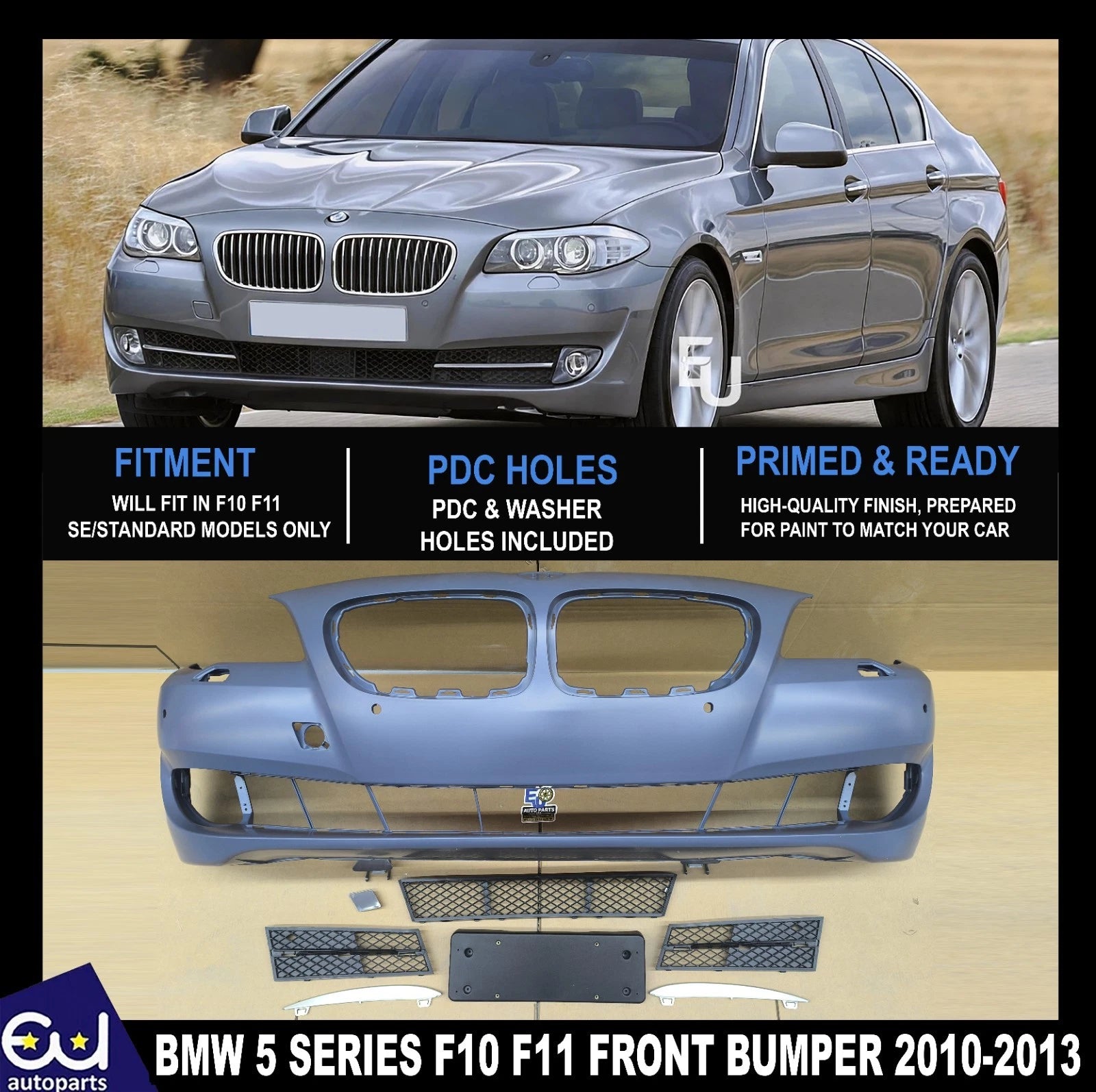 FOR BMW 5 SERIES F10 F11 10-13 FRONT BUMPER WITH WASHER & PDC HOLES SE STANDARD