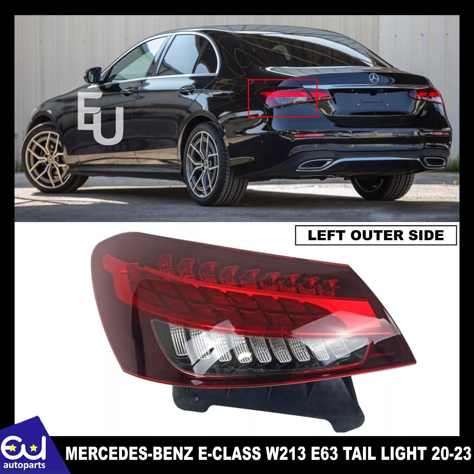 FOR MERCEDES BENZ E-CLASS W213 LCI AMG LEFT SIDE OUTER TAIL LIGHT LAMP LED 20-23