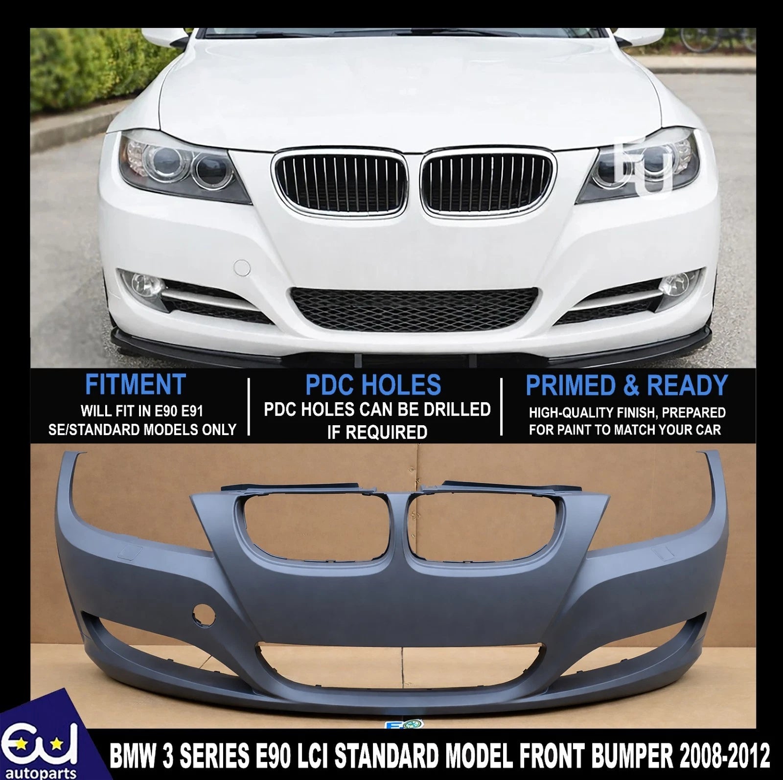FOR BMW 3 SERIES E90 E91 FRONT BUMPER 08-12 LCI SALOON STANDARD MODELS ONLY