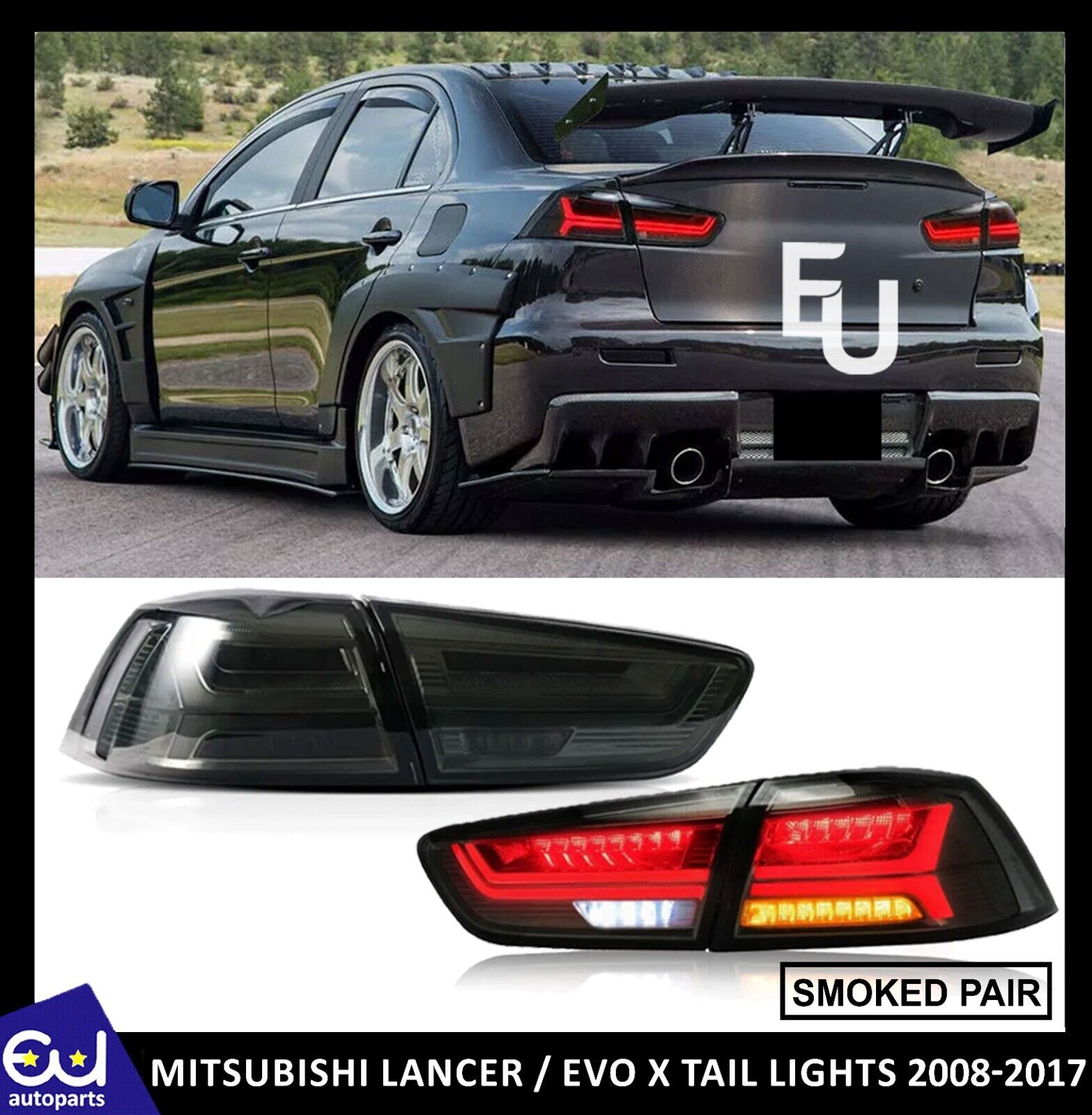 Smoked LED Rear Tail Light Lamp Assembly for Mitsubishi Lancer / EVO X 2008–2017
